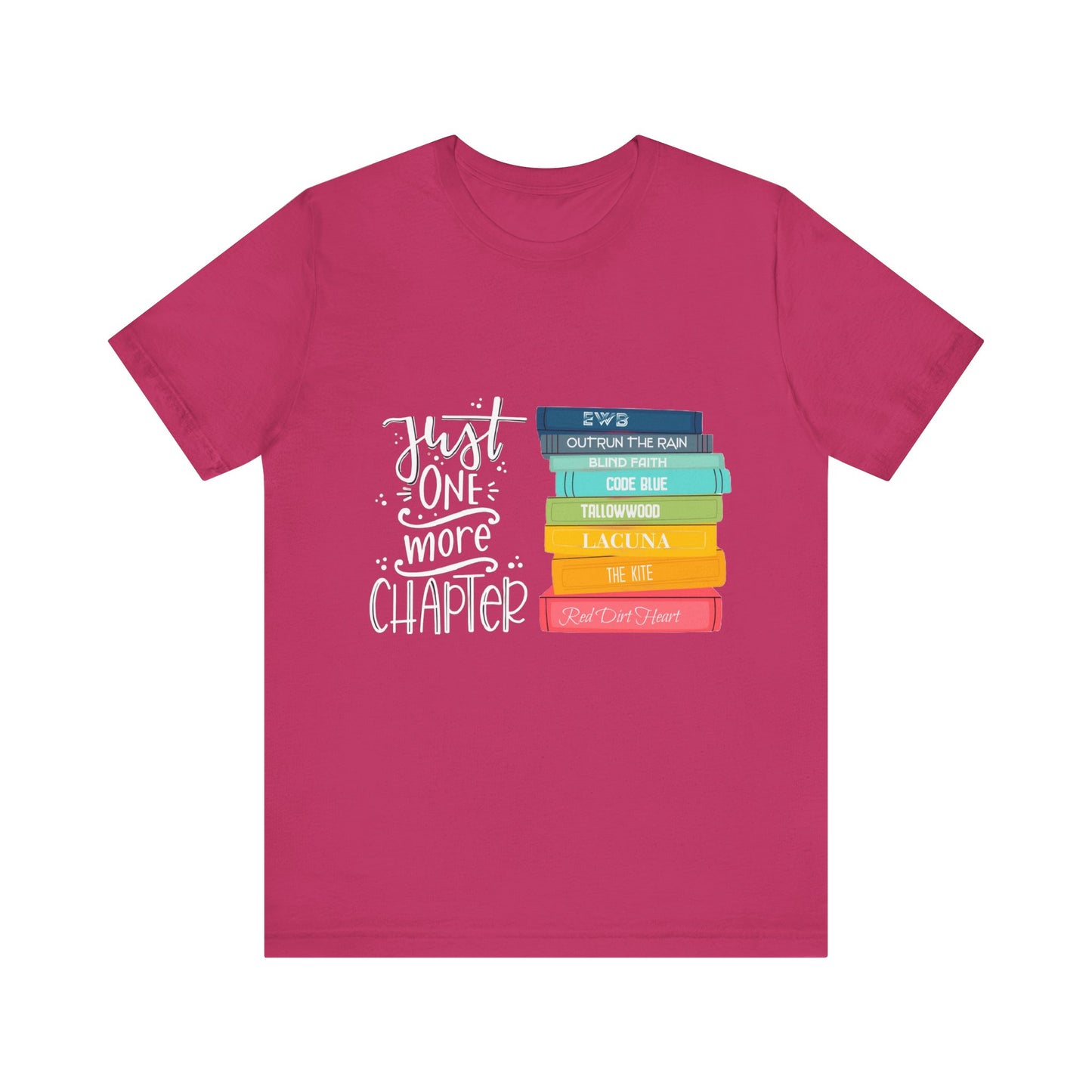 Just One More Chapter - Unisex Jersey Short Sleeve Tee