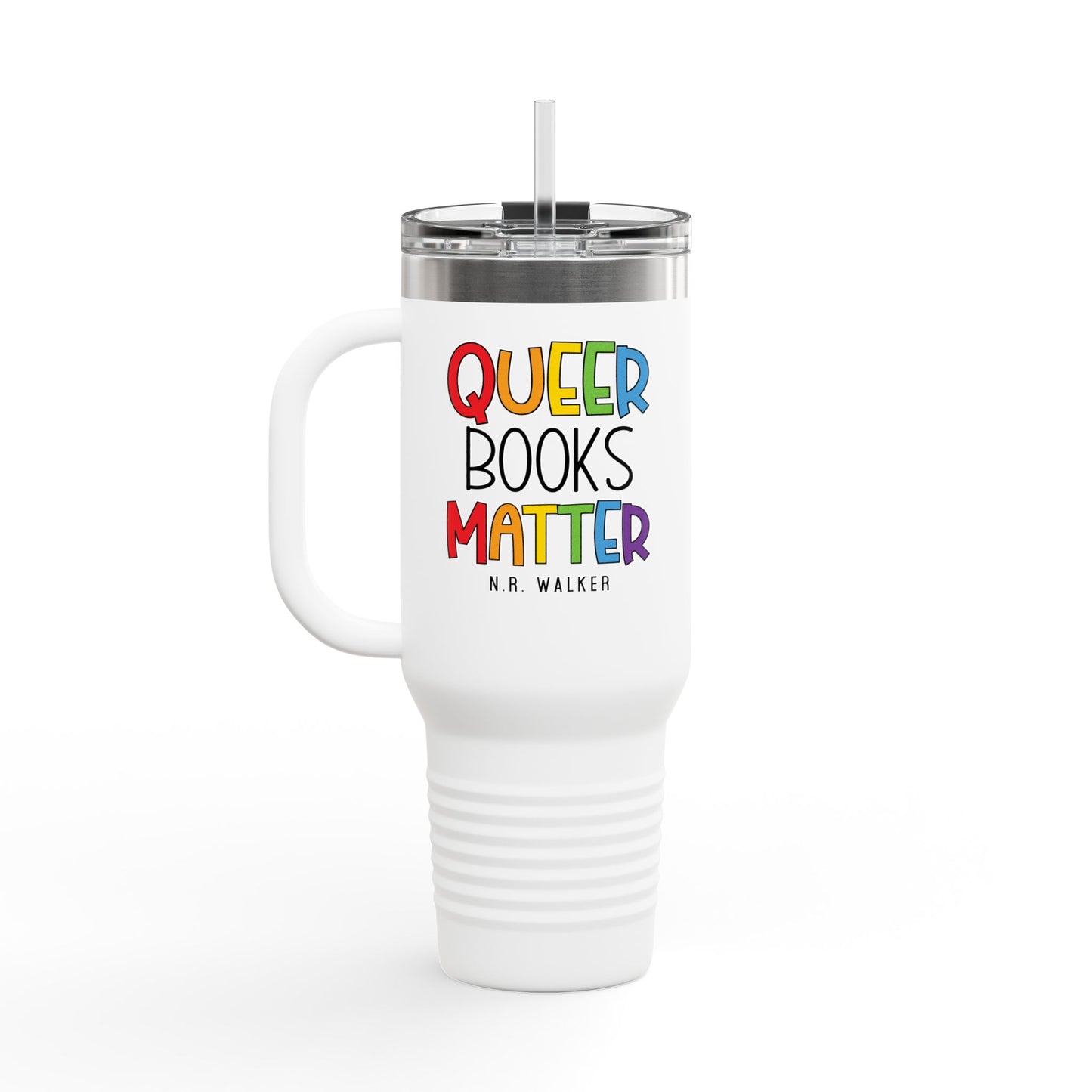 Queer Books Matter Travel Mug | 40oz Insulated Mug