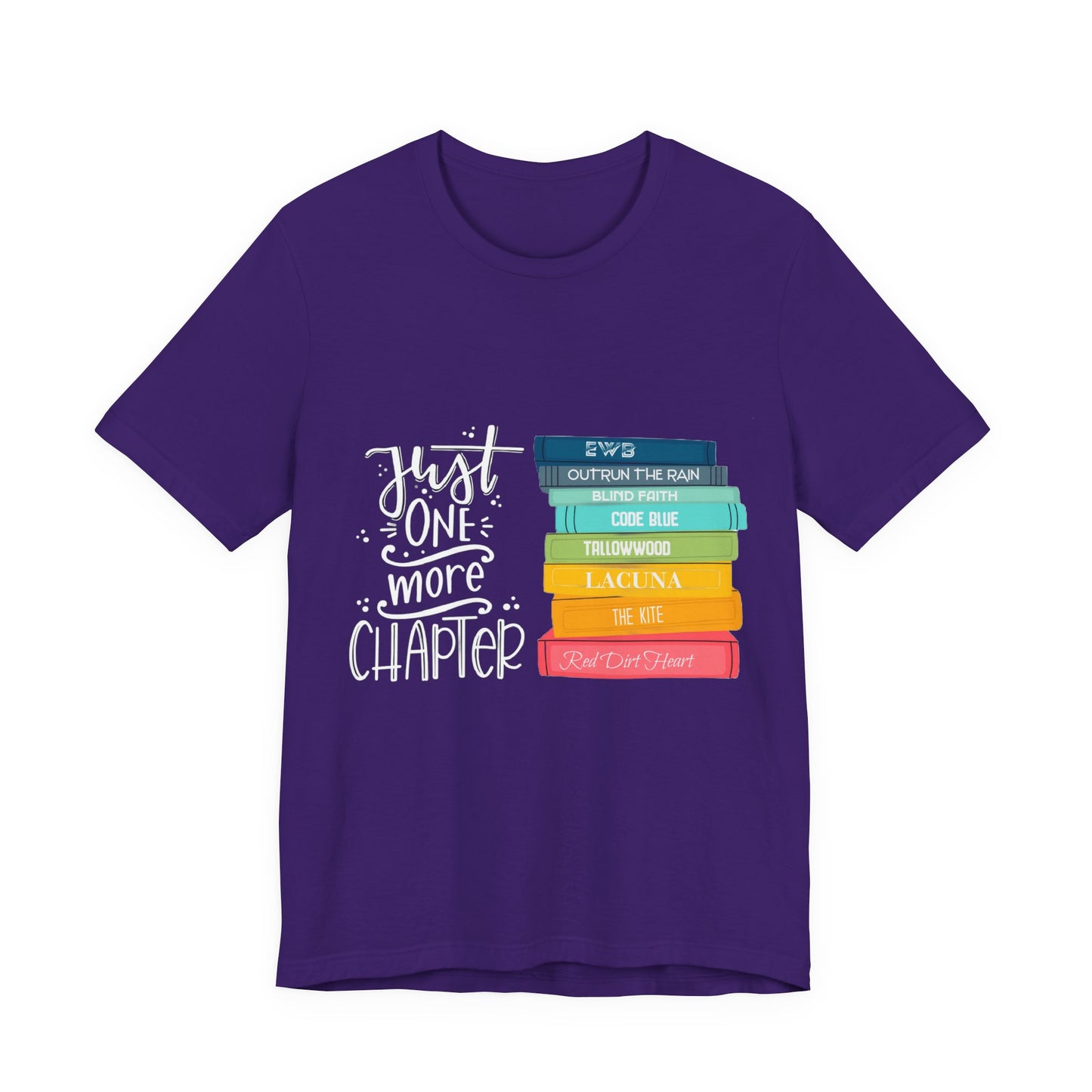 Just One More Chapter - Unisex Jersey Short Sleeve Tee