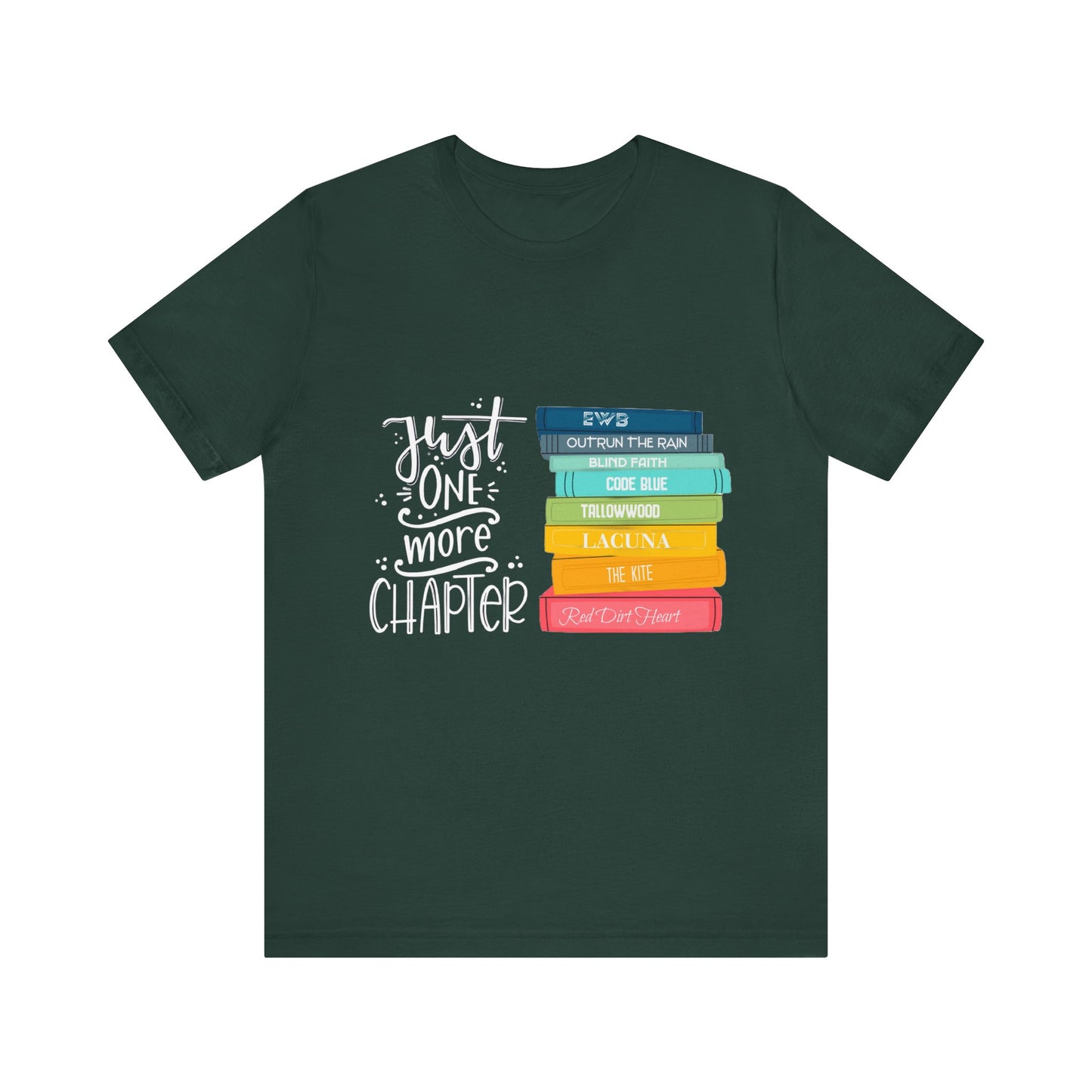 Just One More Chapter - Unisex Jersey Short Sleeve Tee