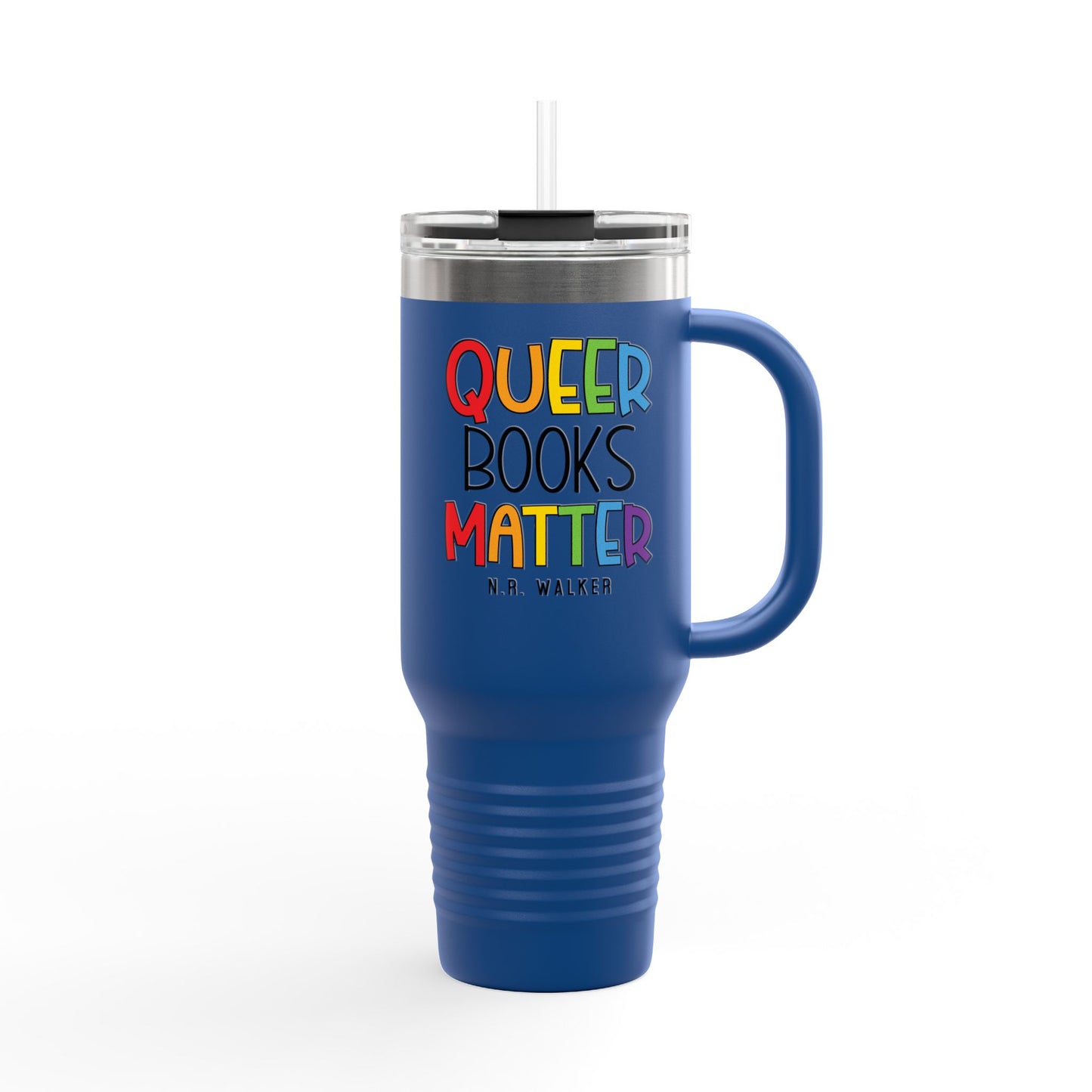 Queer Books Matter Travel Mug | 40oz Insulated Mug
