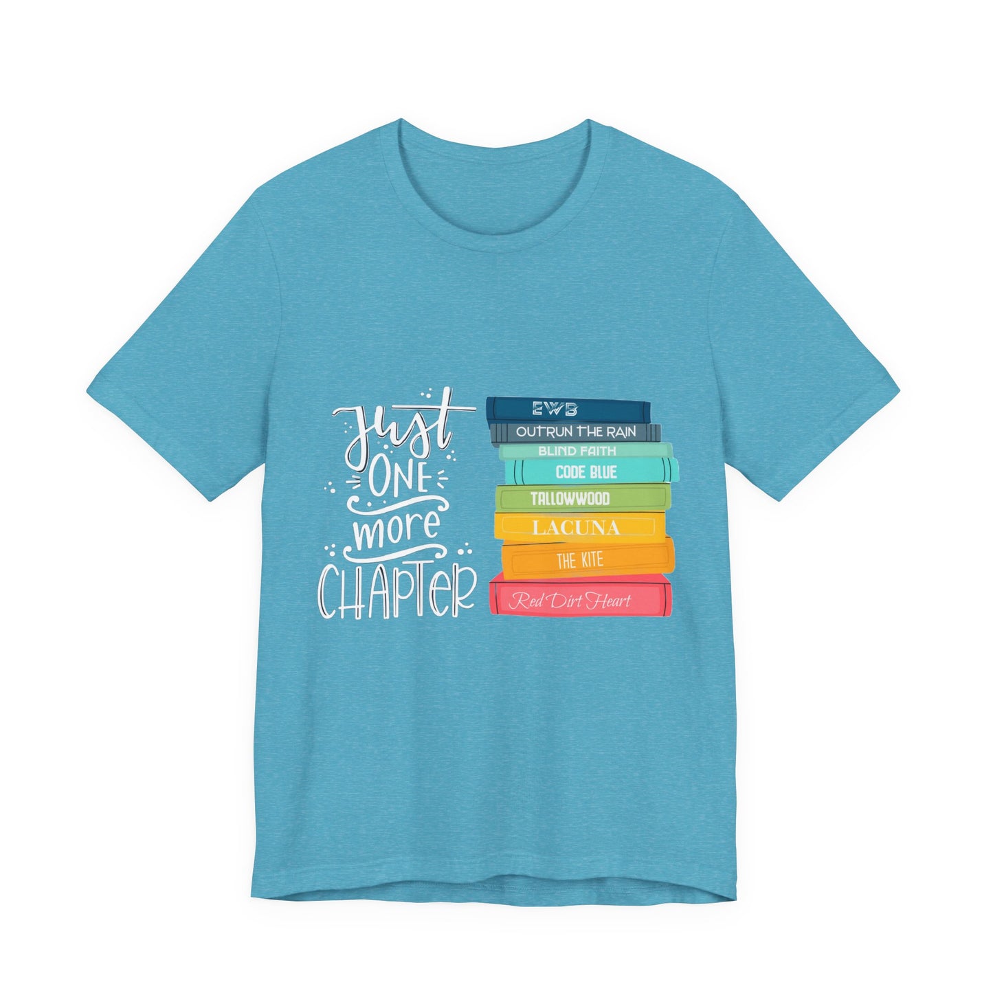Just One More Chapter - Unisex Jersey Short Sleeve Tee