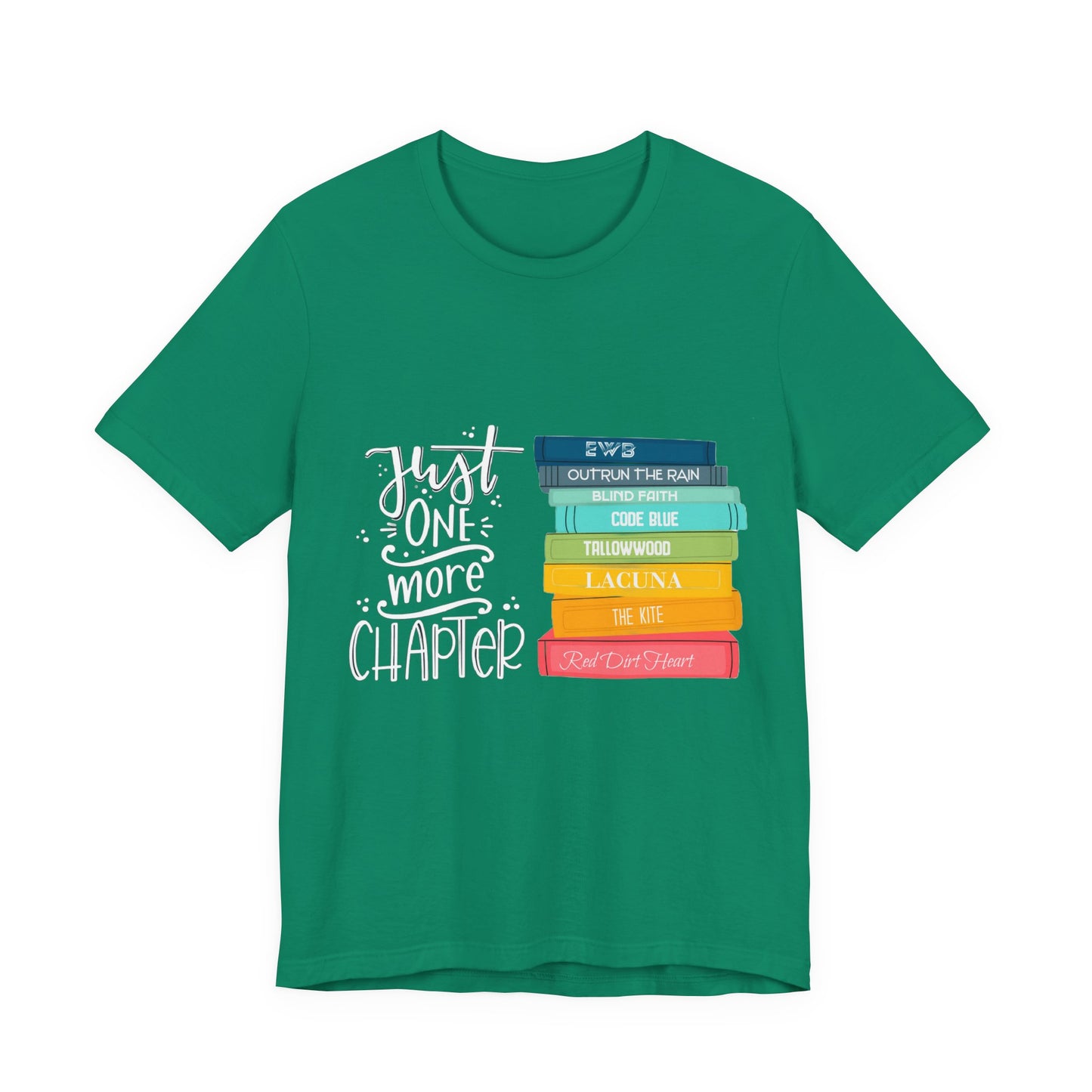 Just One More Chapter - Unisex Jersey Short Sleeve Tee