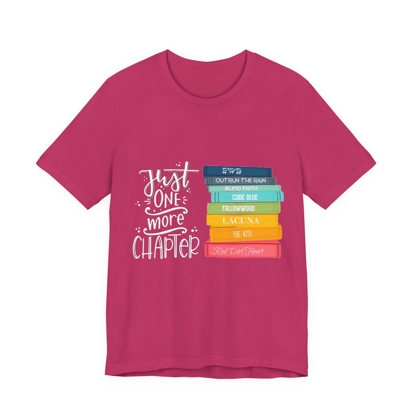 Just One More Chapter - Unisex Jersey Short Sleeve Tee