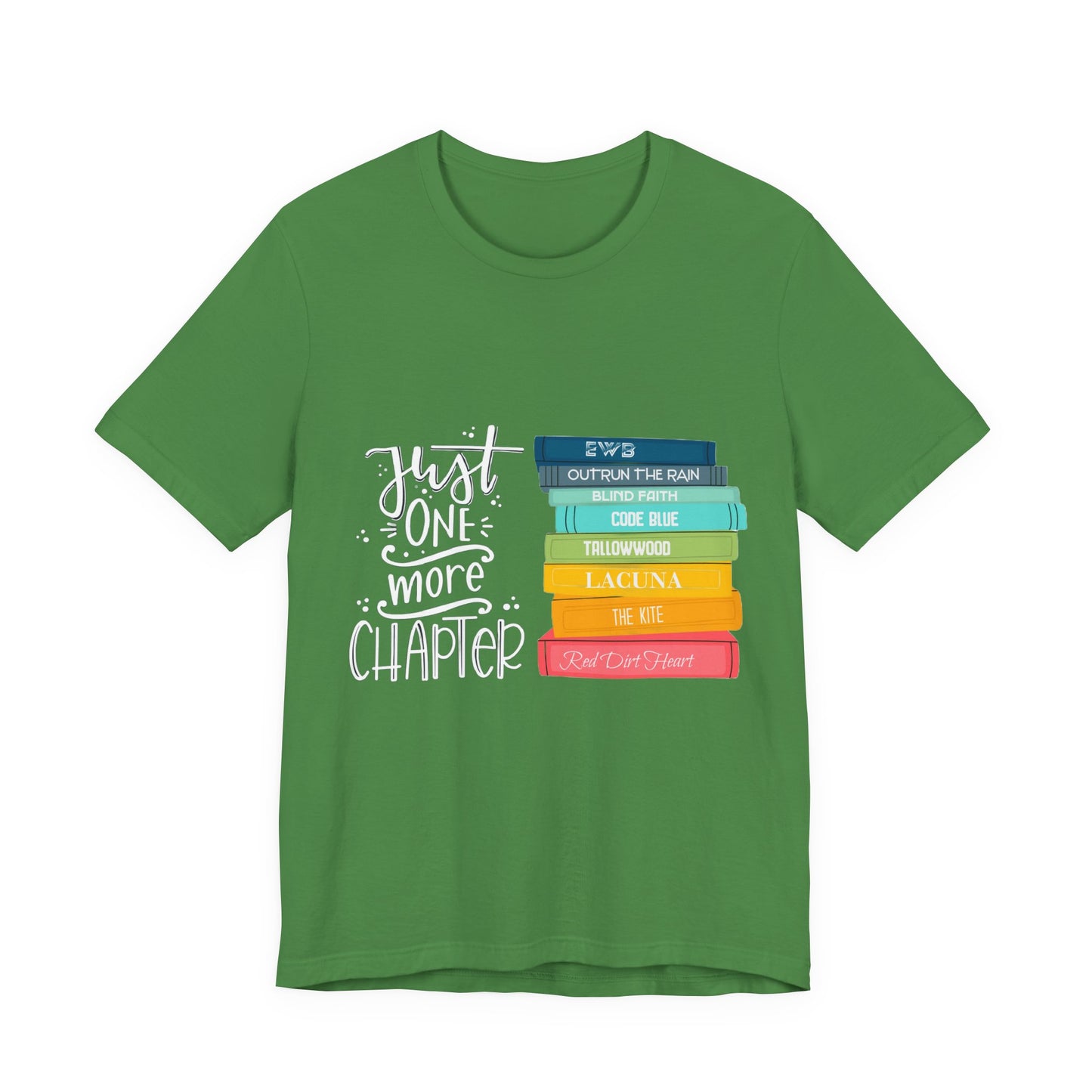 Just One More Chapter - Unisex Jersey Short Sleeve Tee