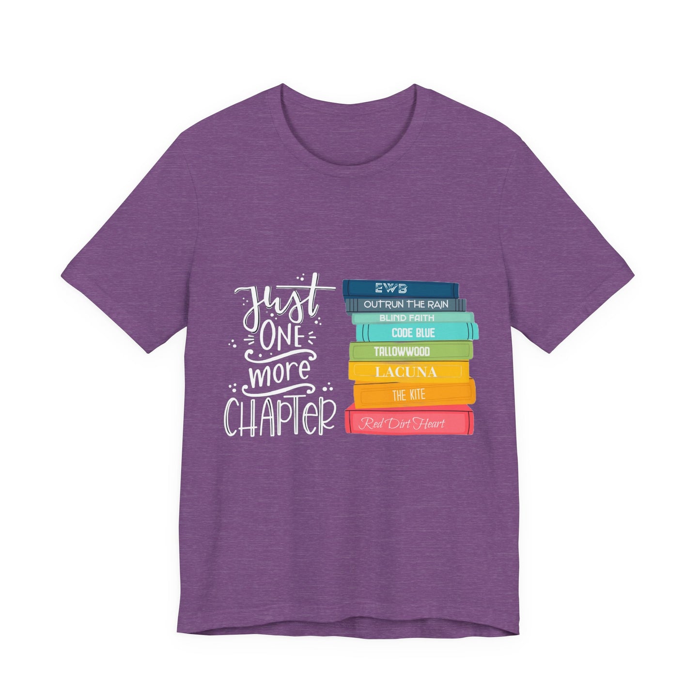 Just One More Chapter - Unisex Jersey Short Sleeve Tee