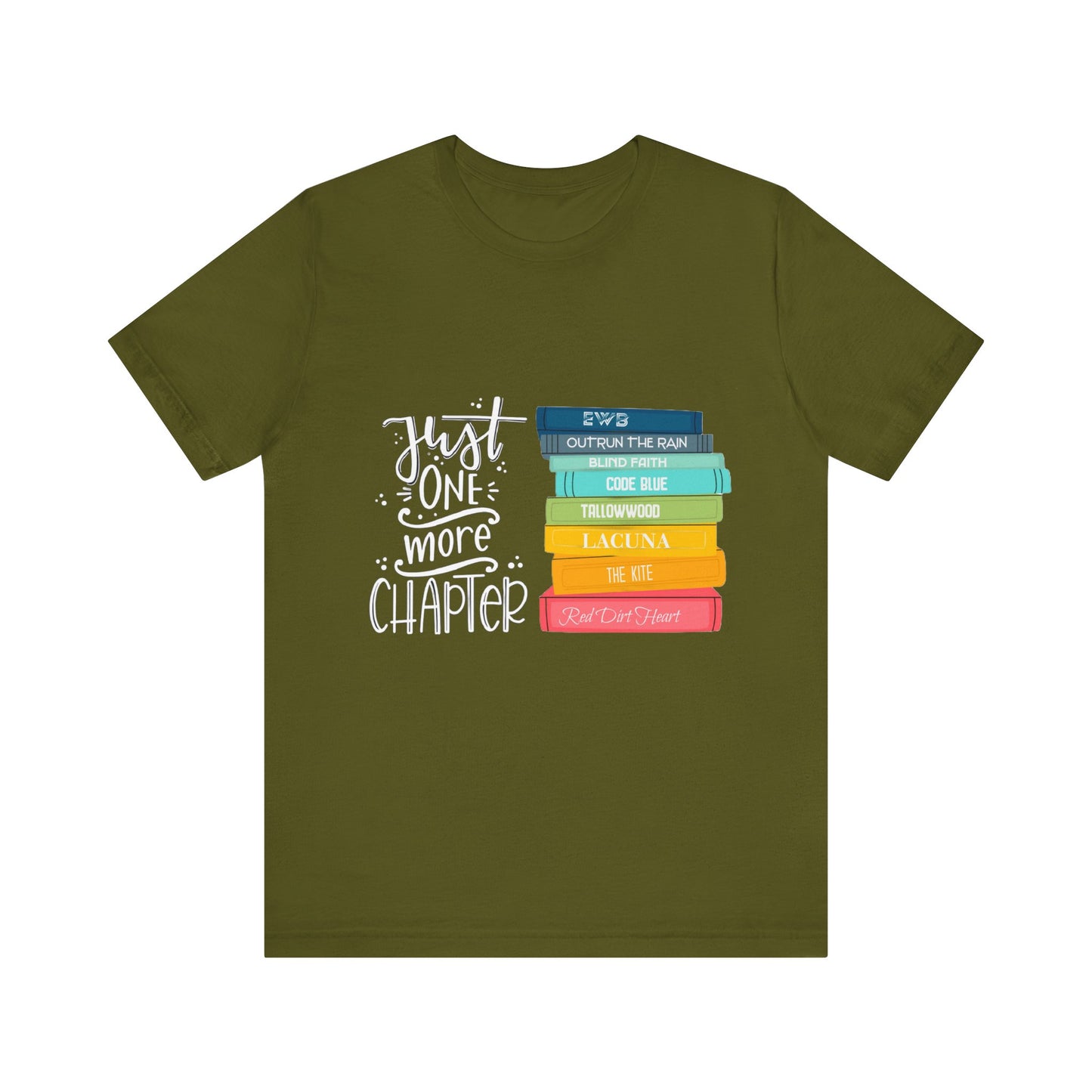 Just One More Chapter - Unisex Jersey Short Sleeve Tee