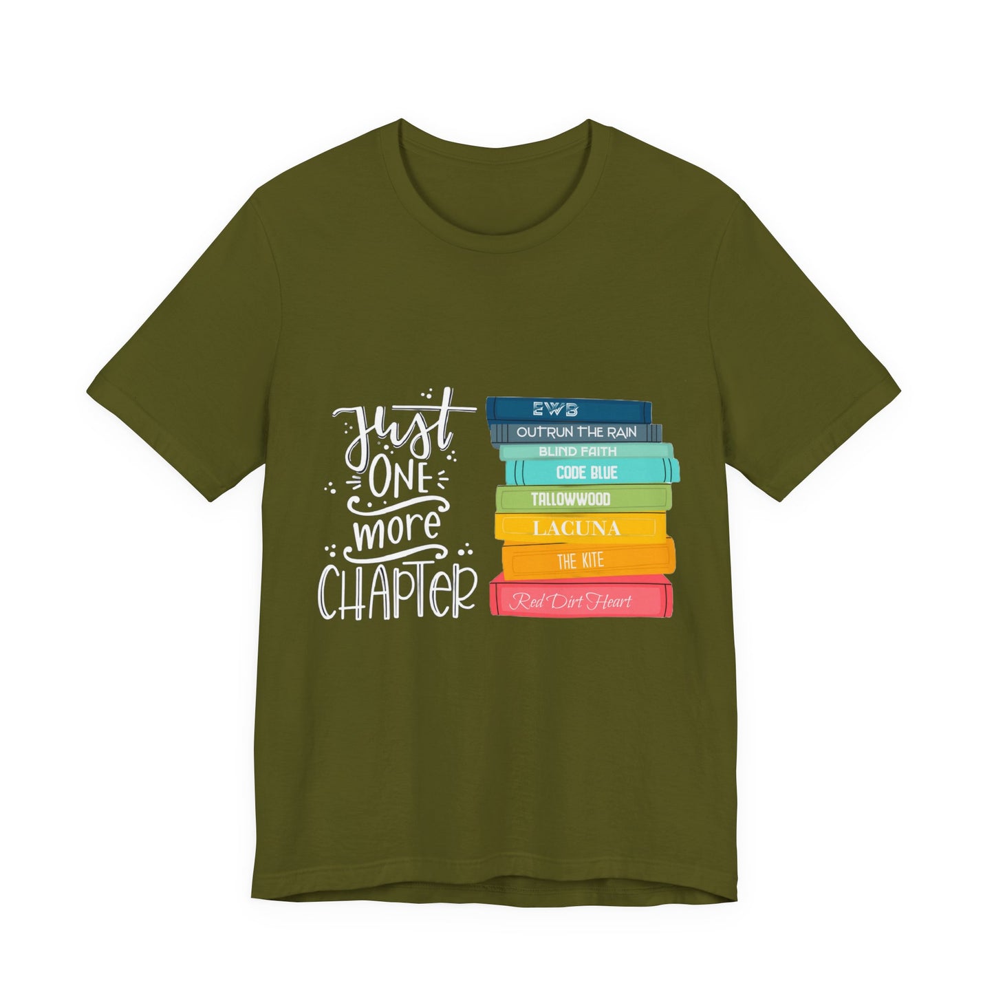 Just One More Chapter - Unisex Jersey Short Sleeve Tee