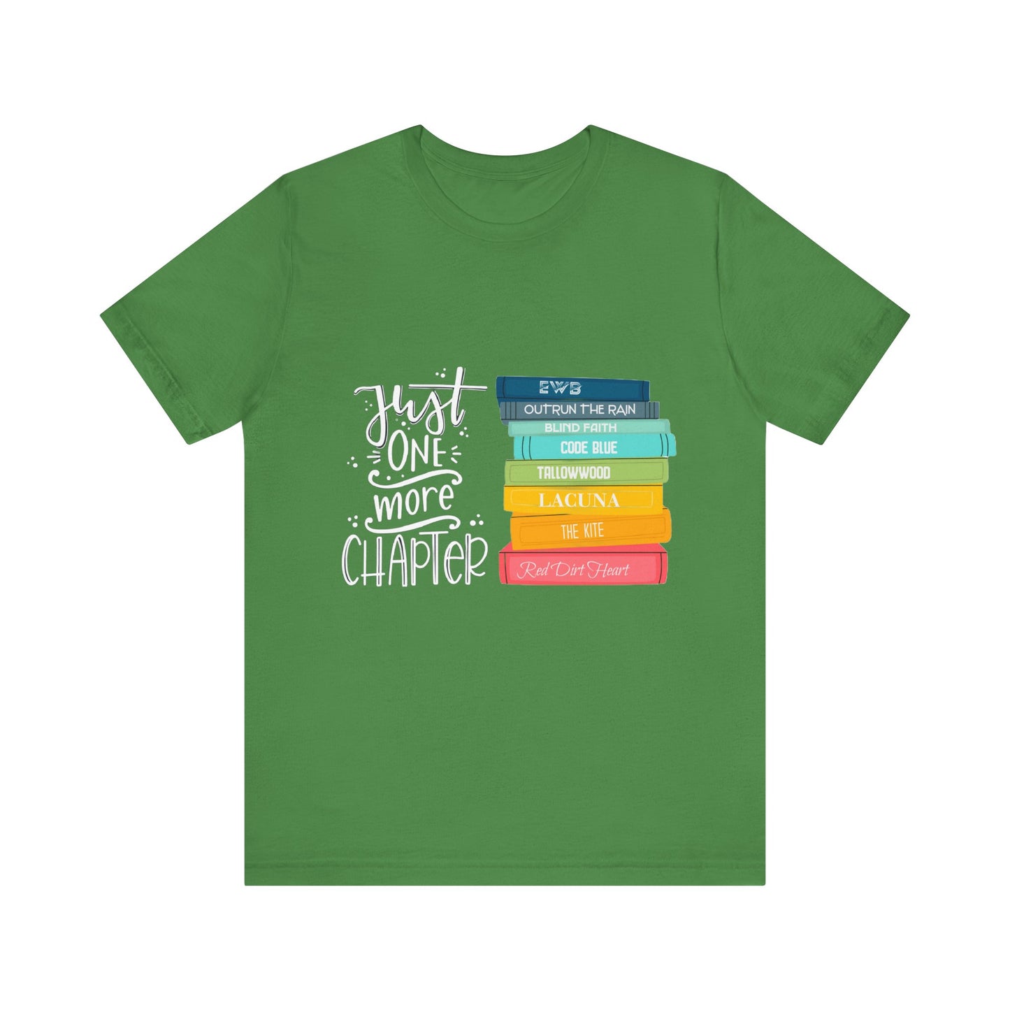 Just One More Chapter - Unisex Jersey Short Sleeve Tee