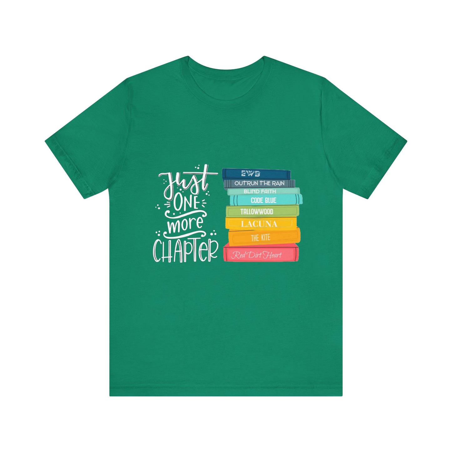 Just One More Chapter - Unisex Jersey Short Sleeve Tee