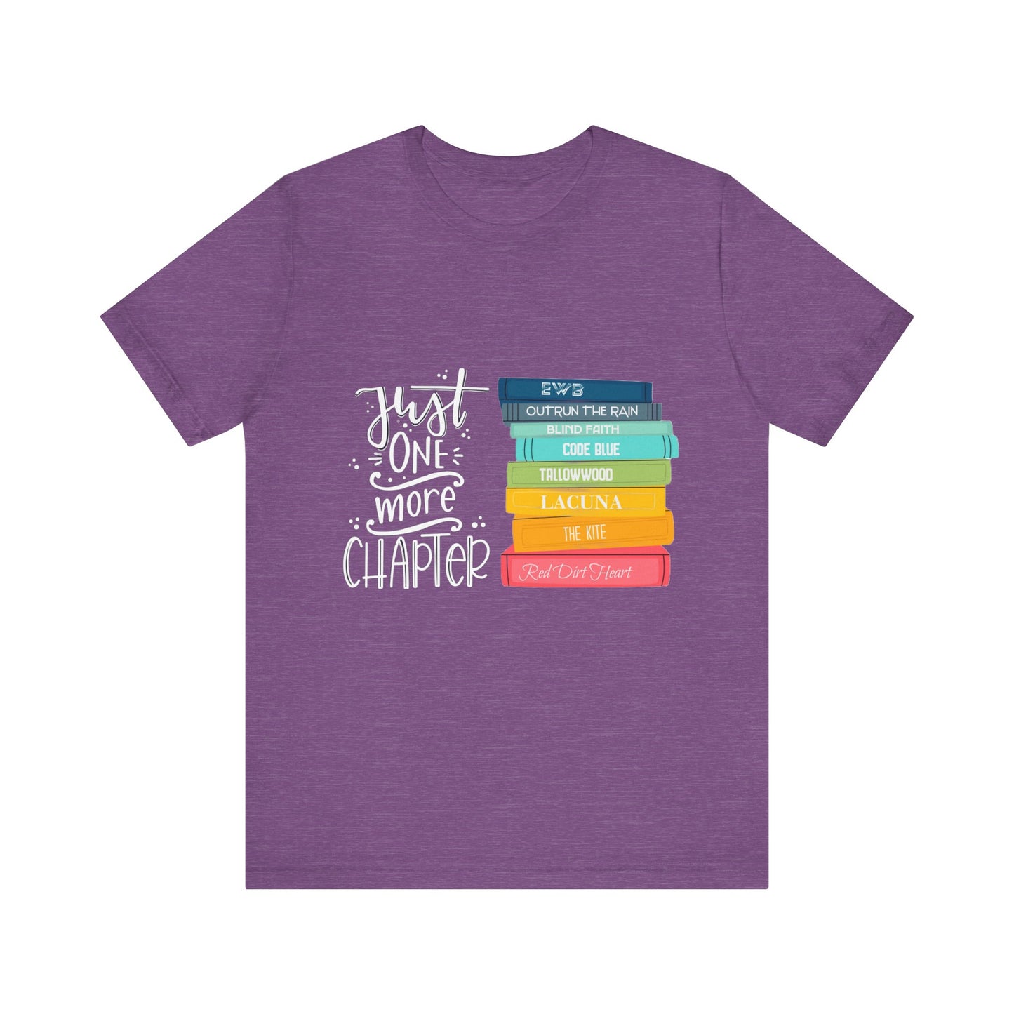 Just One More Chapter - Unisex Jersey Short Sleeve Tee