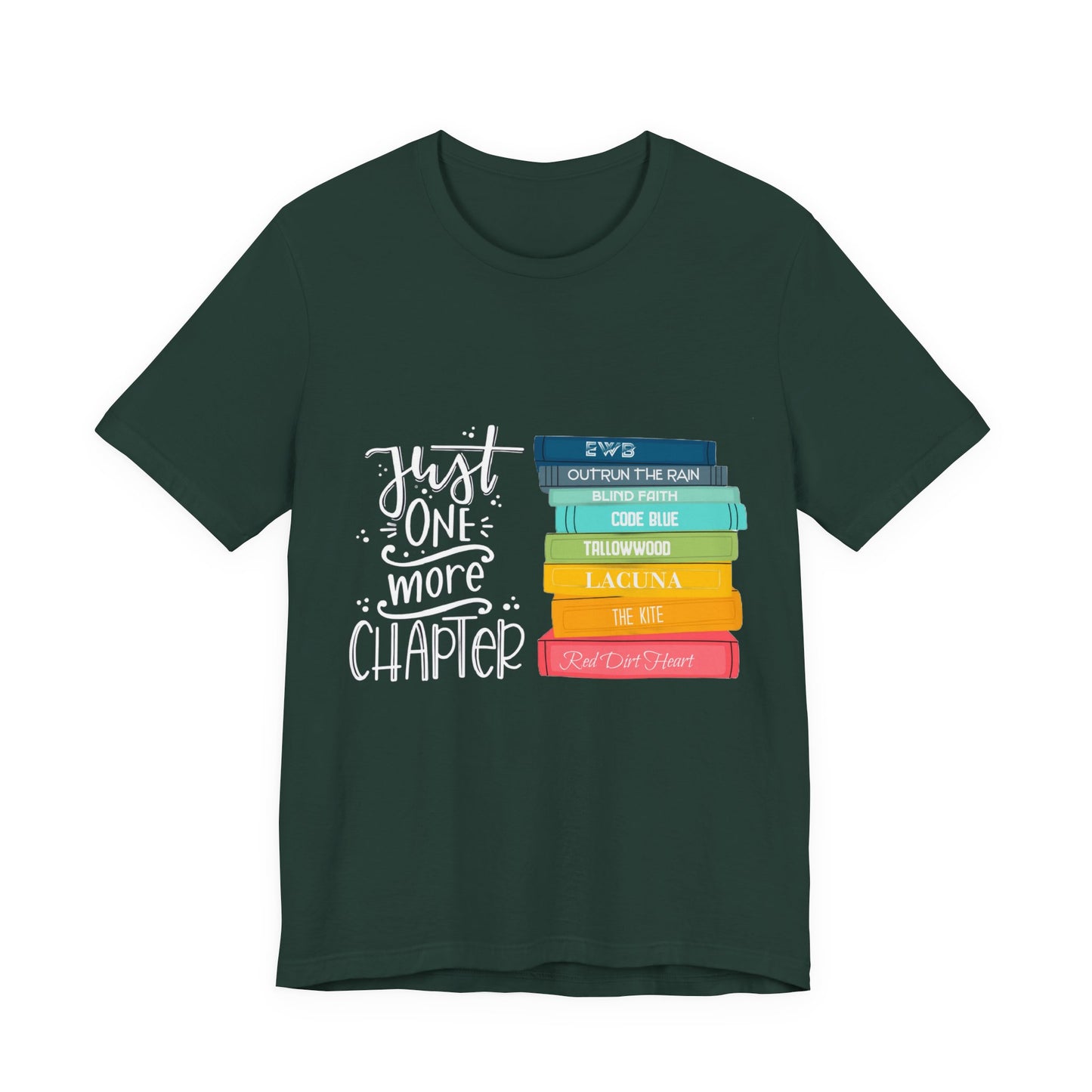 Just One More Chapter - Unisex Jersey Short Sleeve Tee