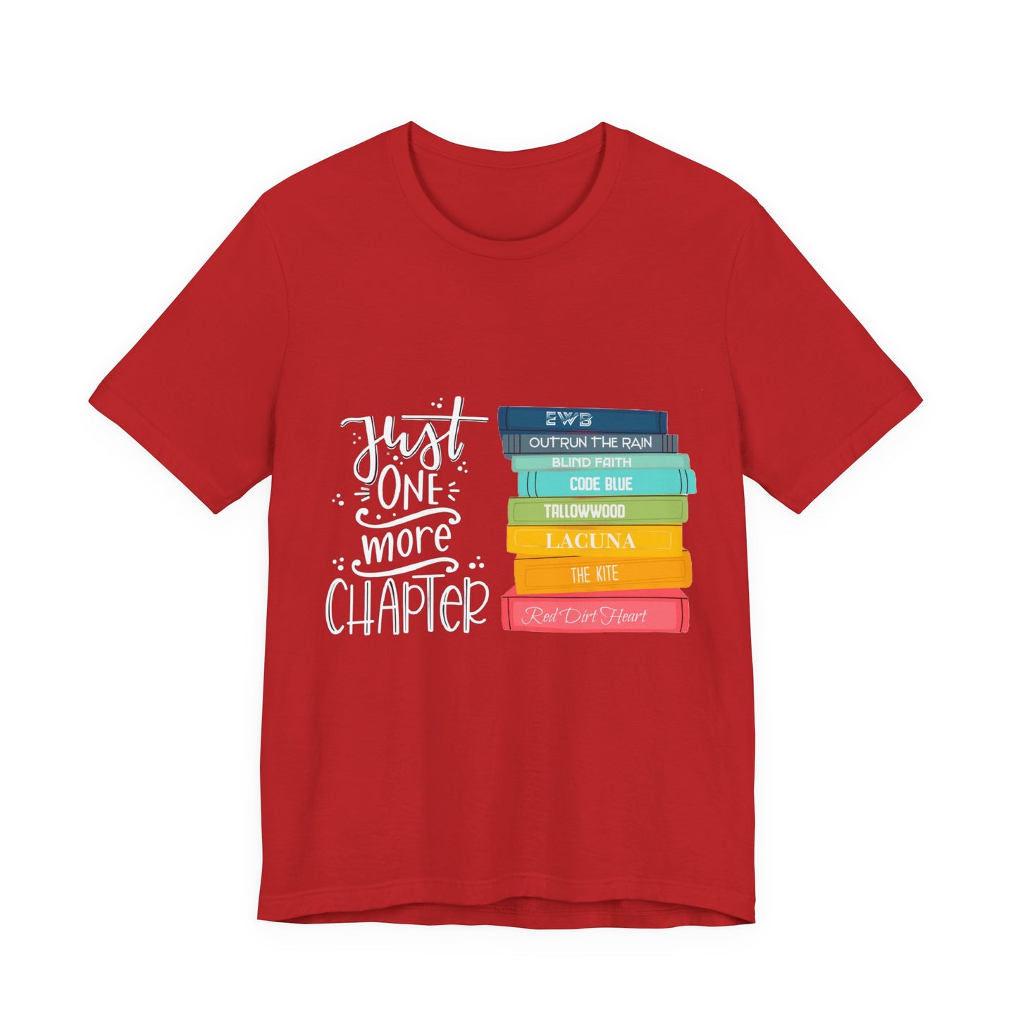 Just One More Chapter - Unisex Jersey Short Sleeve Tee