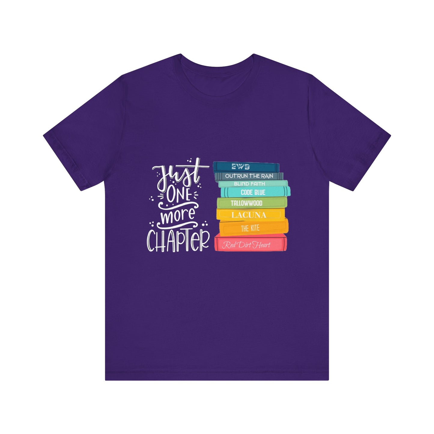 Just One More Chapter - Unisex Jersey Short Sleeve Tee