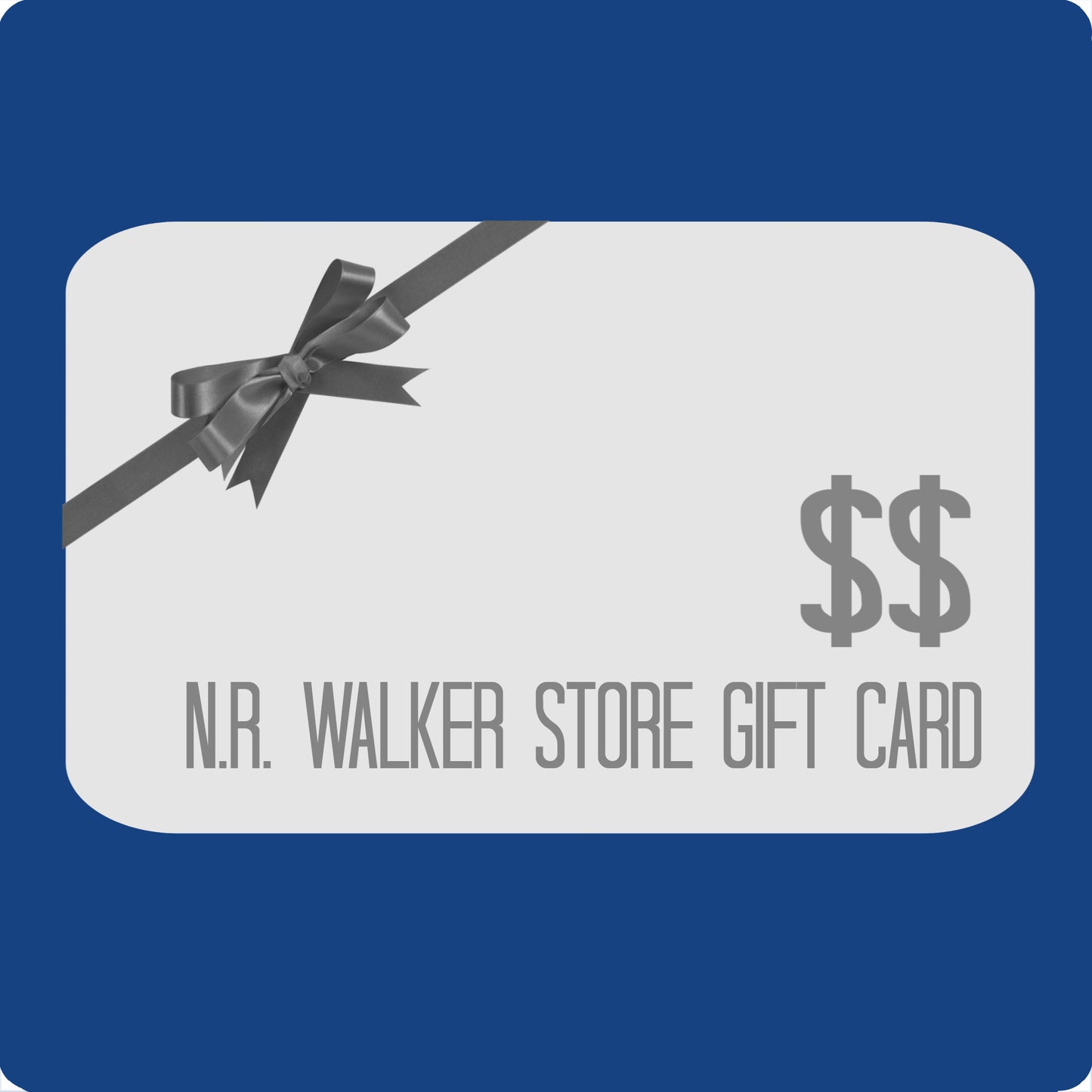 N.R. Walker Store Gift Card