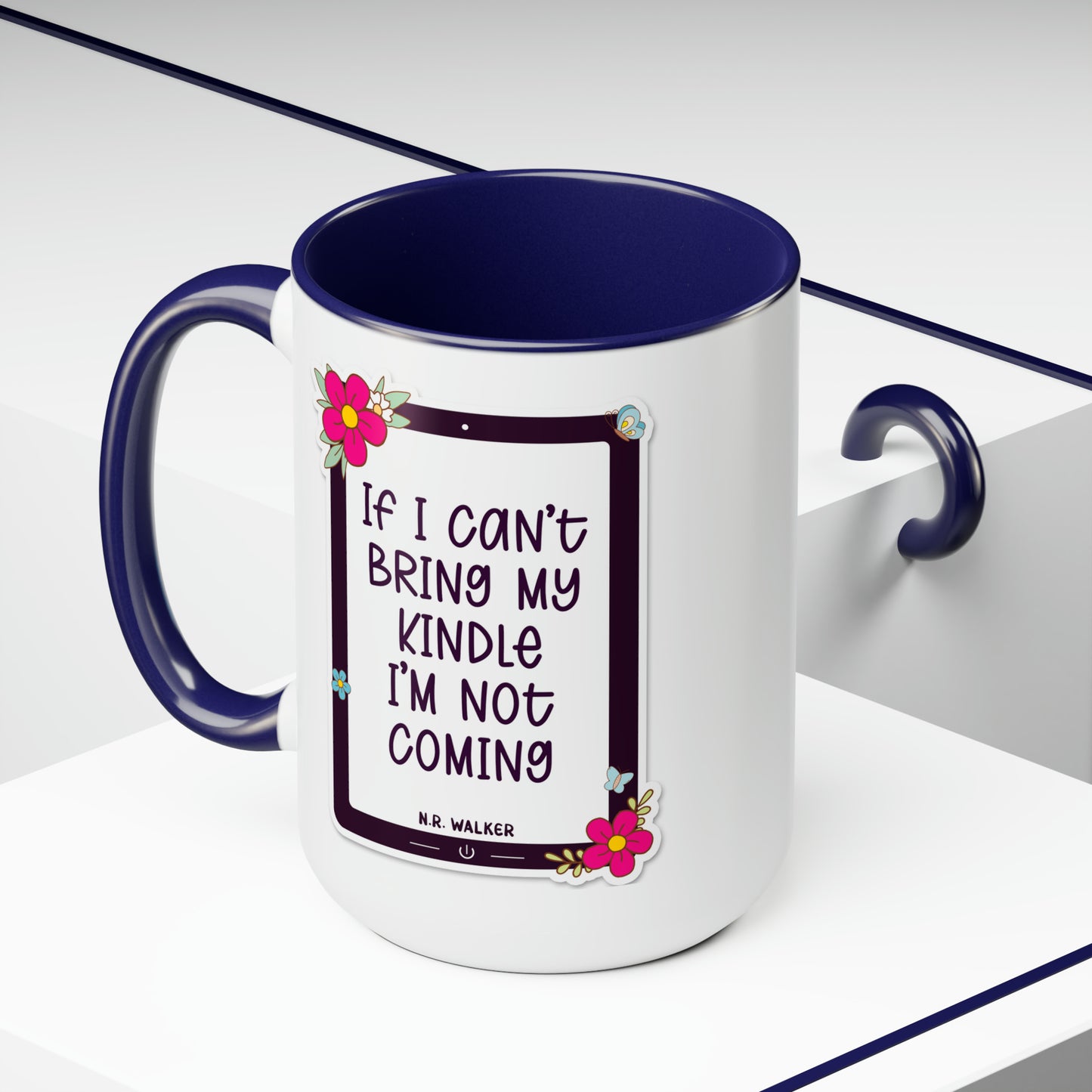 Two-Tone Coffee Mugs, 15oz - If I can't bring my kindle