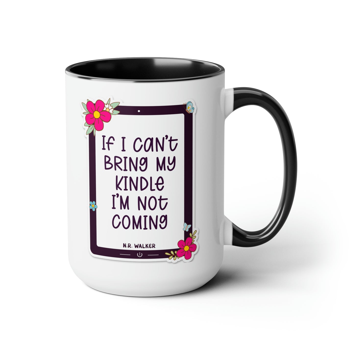 Two-Tone Coffee Mugs, 15oz - If I can't bring my kindle