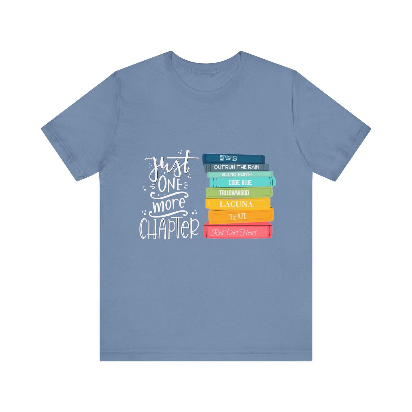 Just One More Chapter - Unisex Jersey Short Sleeve Tee