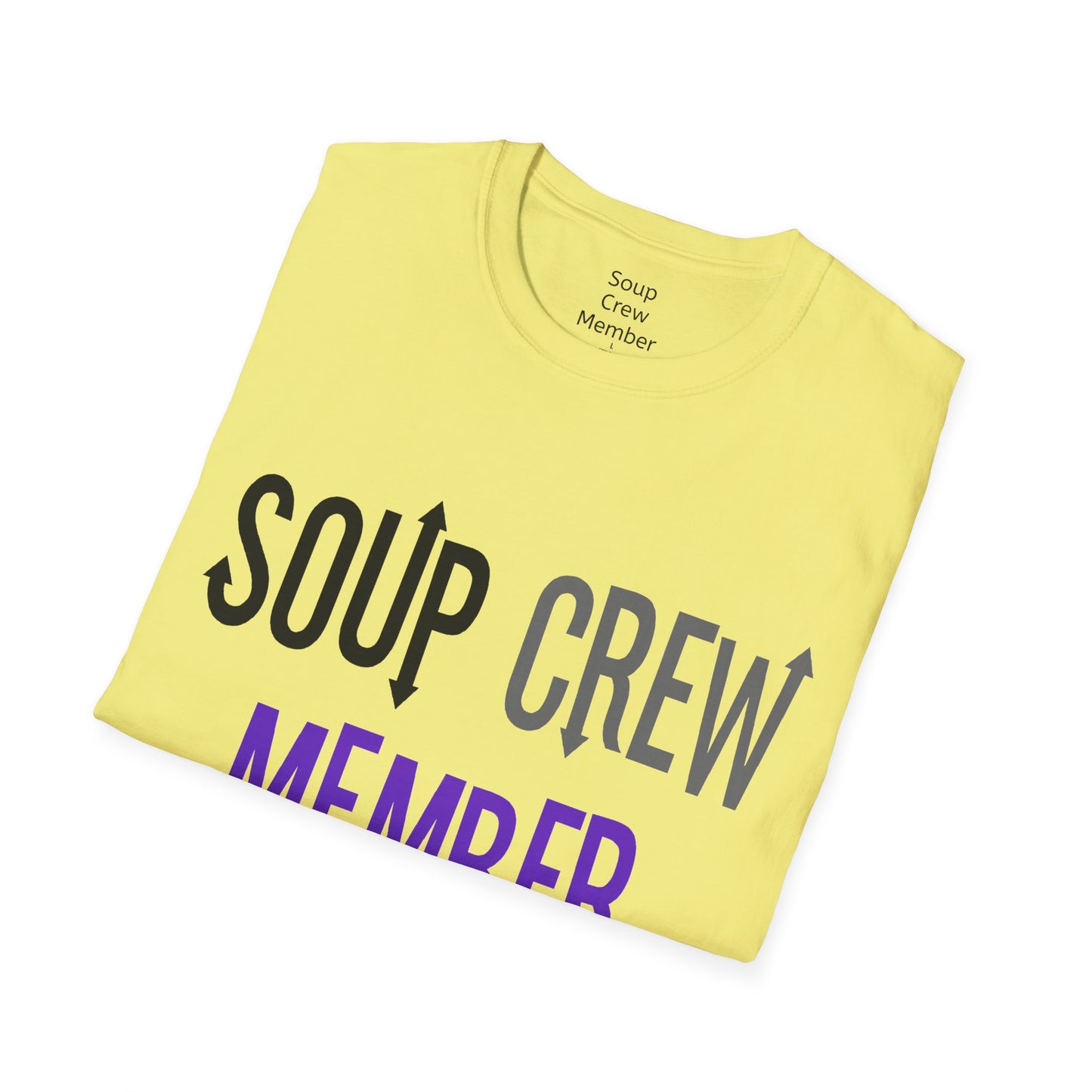 Upside Down Soup Crew Member Unisex Softstyle T-Shirt