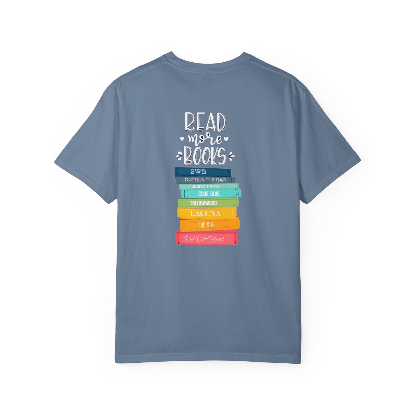 Just One More Chapter - Books with Titles - Unisex Garment-Dyed T-shirt