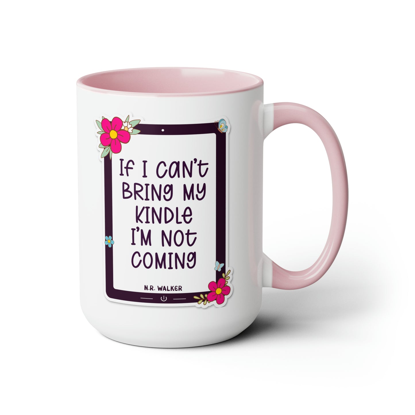 Two-Tone Coffee Mugs, 15oz - If I can't bring my kindle