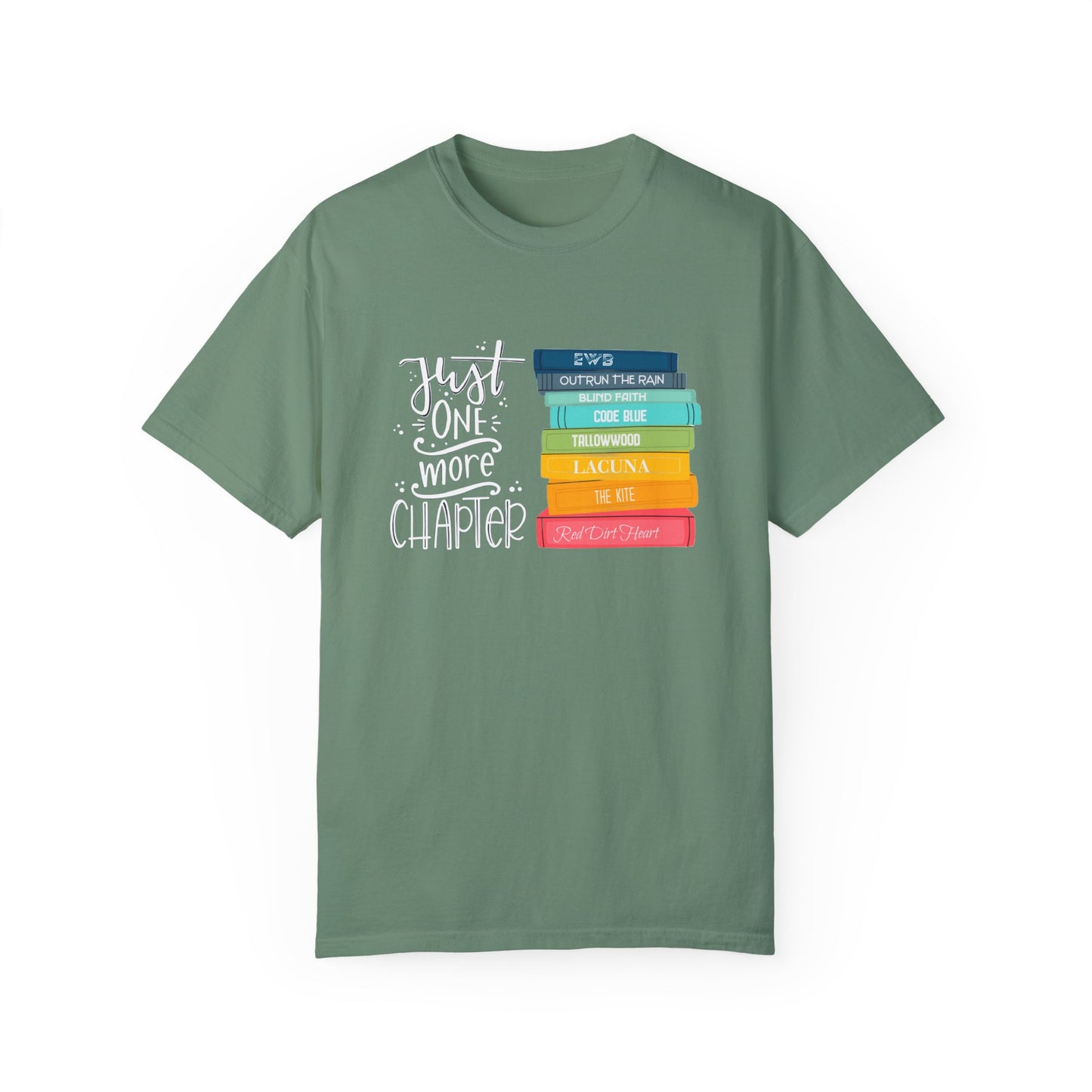 Copy of Just One More Chapter - Books with Titles - Unisex Garment-Dyed T-shirt