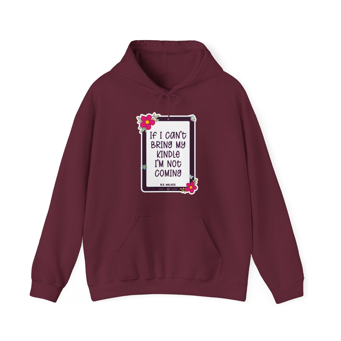 If I can't bring my kindle - Unisex Heavy Blend™ Hooded Sweatshirt