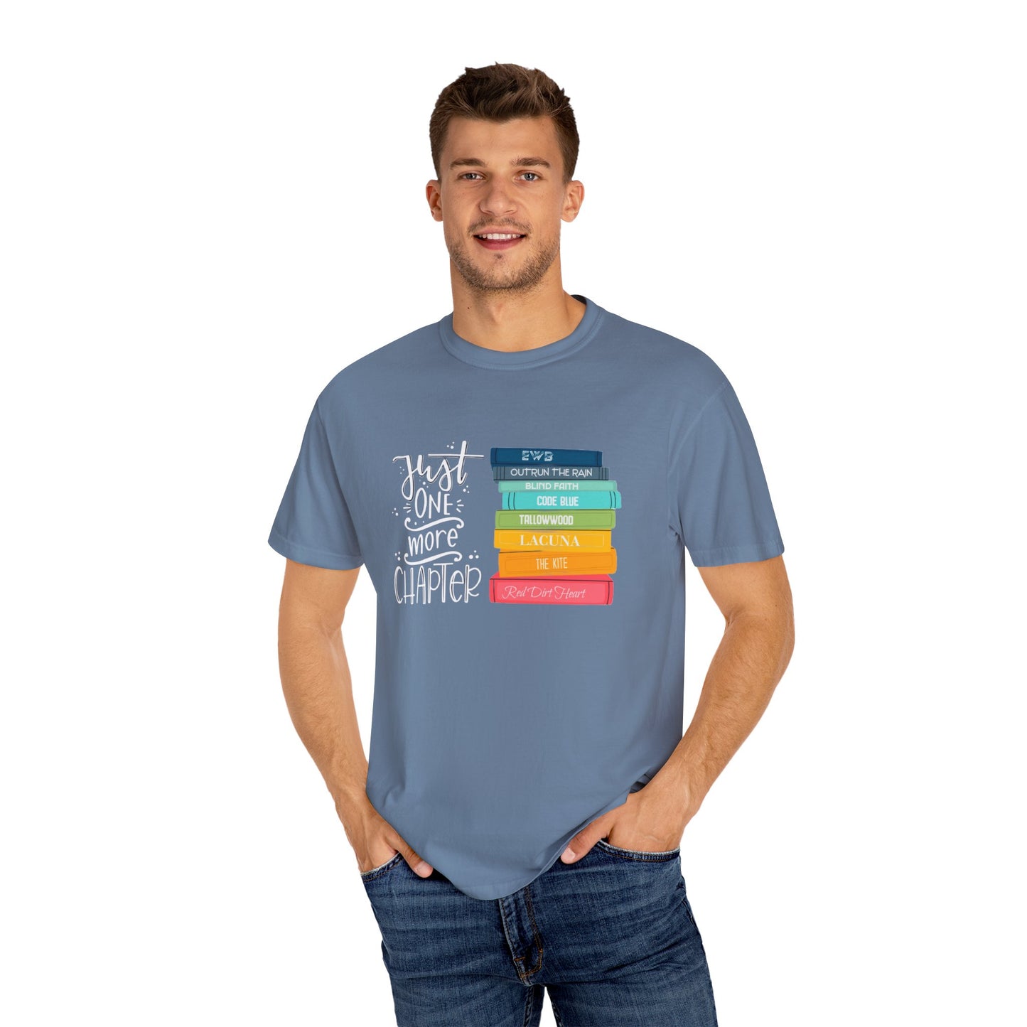 Copy of Just One More Chapter - Books with Titles - Unisex Garment-Dyed T-shirt