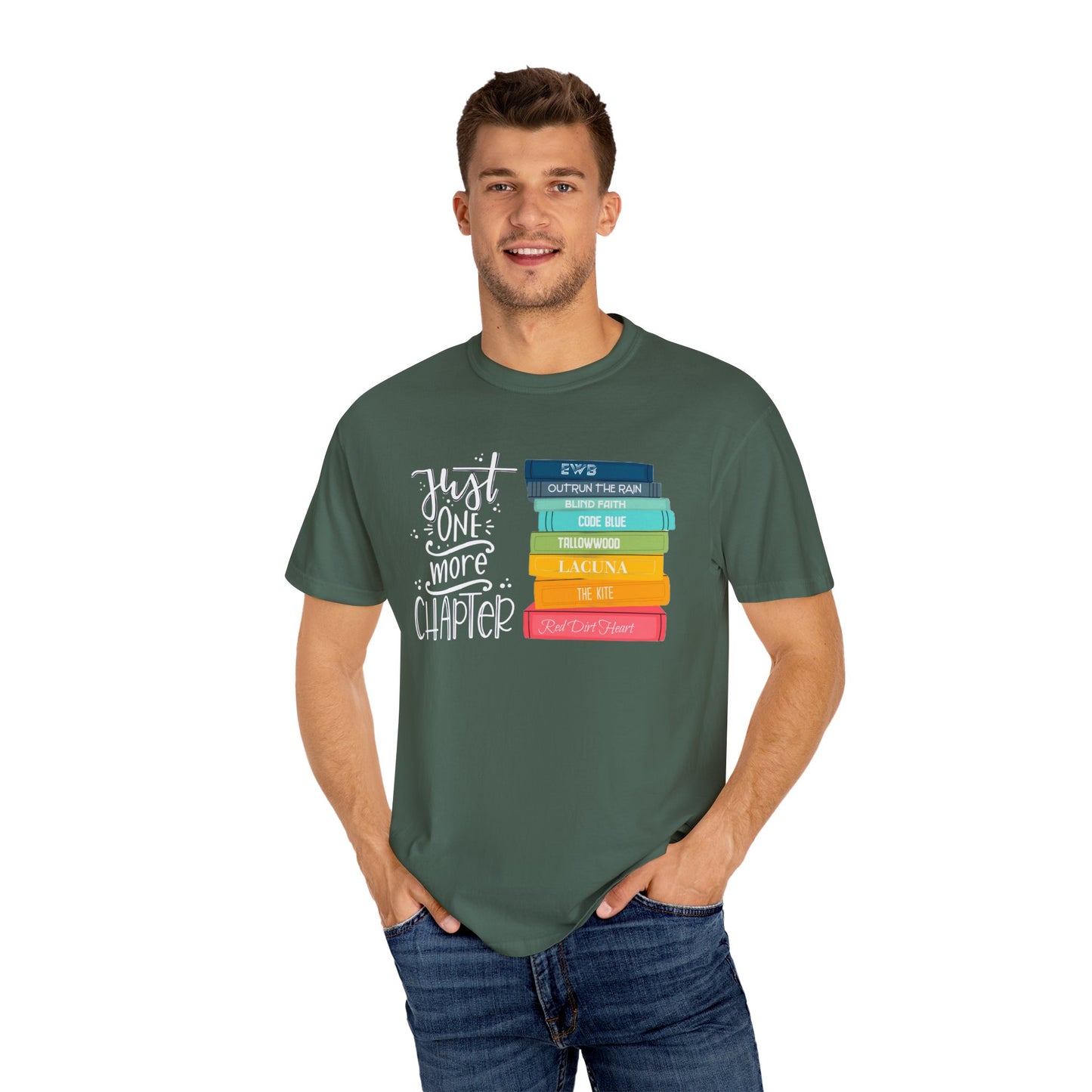 Just One More Chapter - Books with Titles - Unisex Garment-Dyed T-shirt