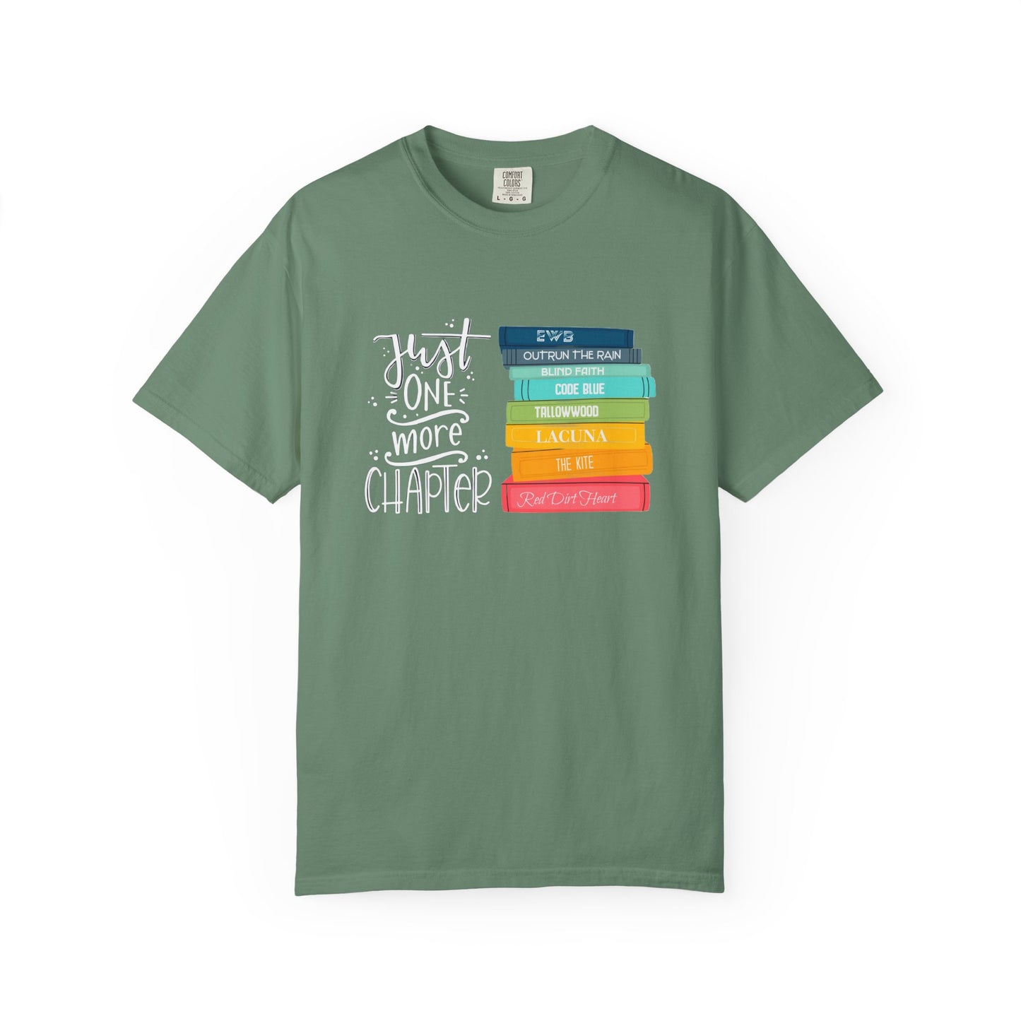 Just One More Chapter - Books with Titles - Unisex Garment-Dyed T-shirt