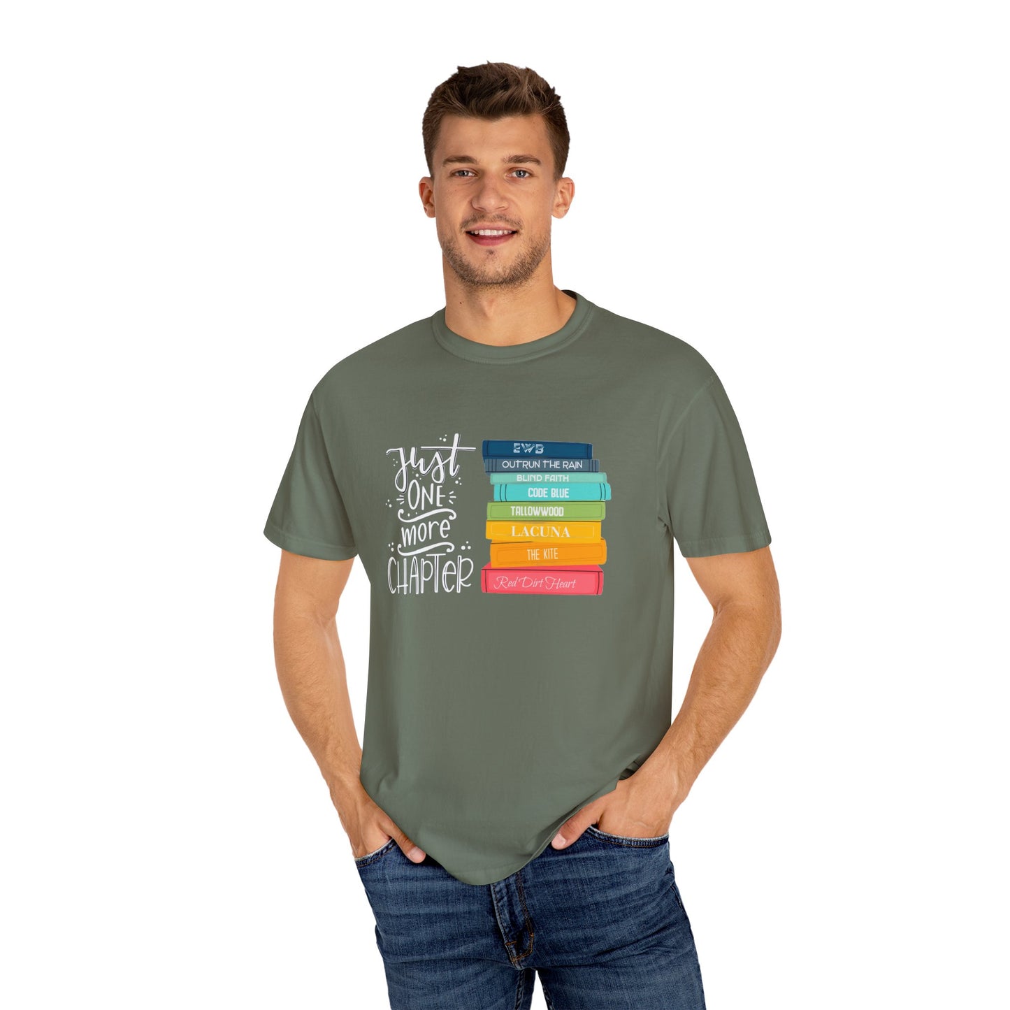 Just One More Chapter - Books with Titles - Unisex Garment-Dyed T-shirt