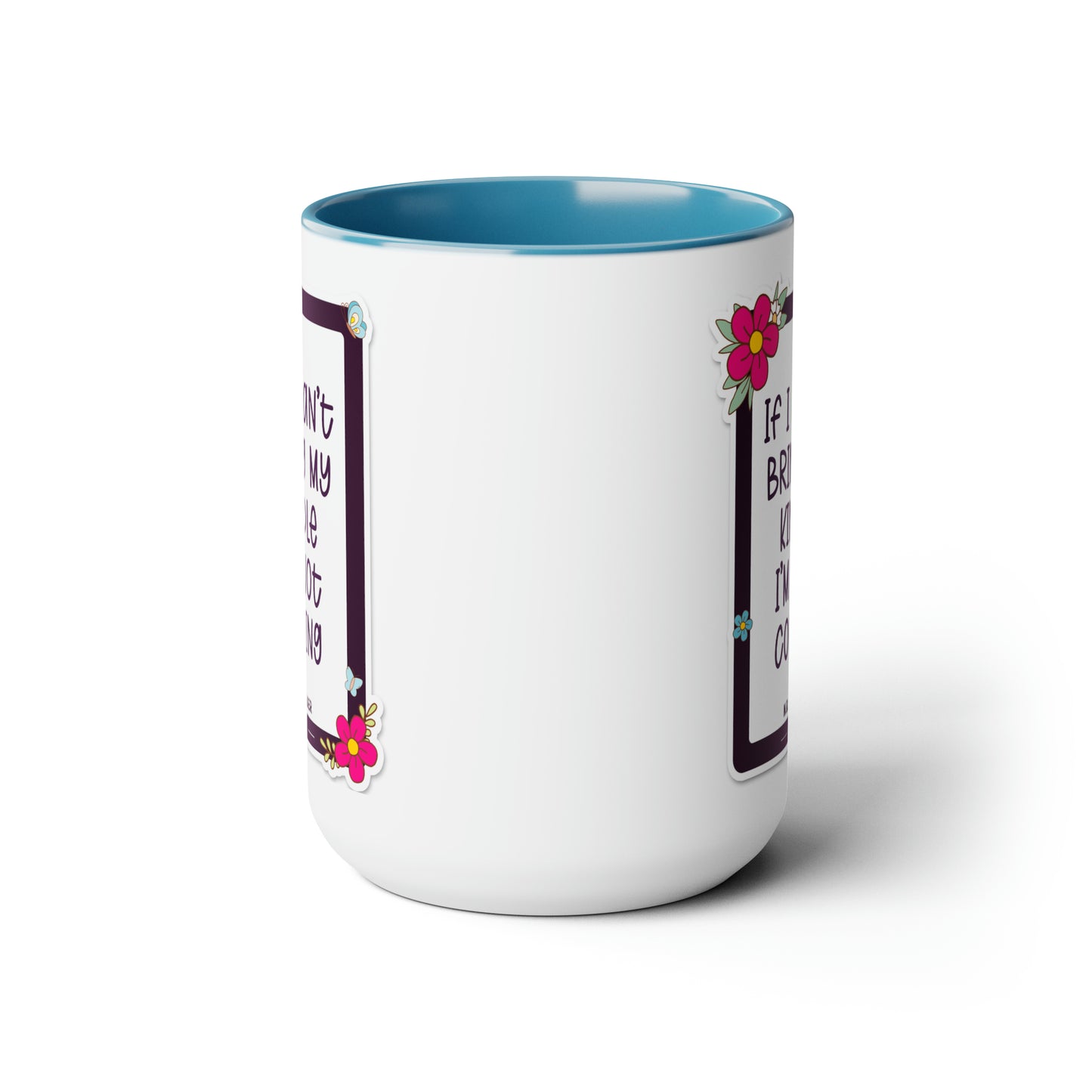 Two-Tone Coffee Mugs, 15oz - If I can't bring my kindle