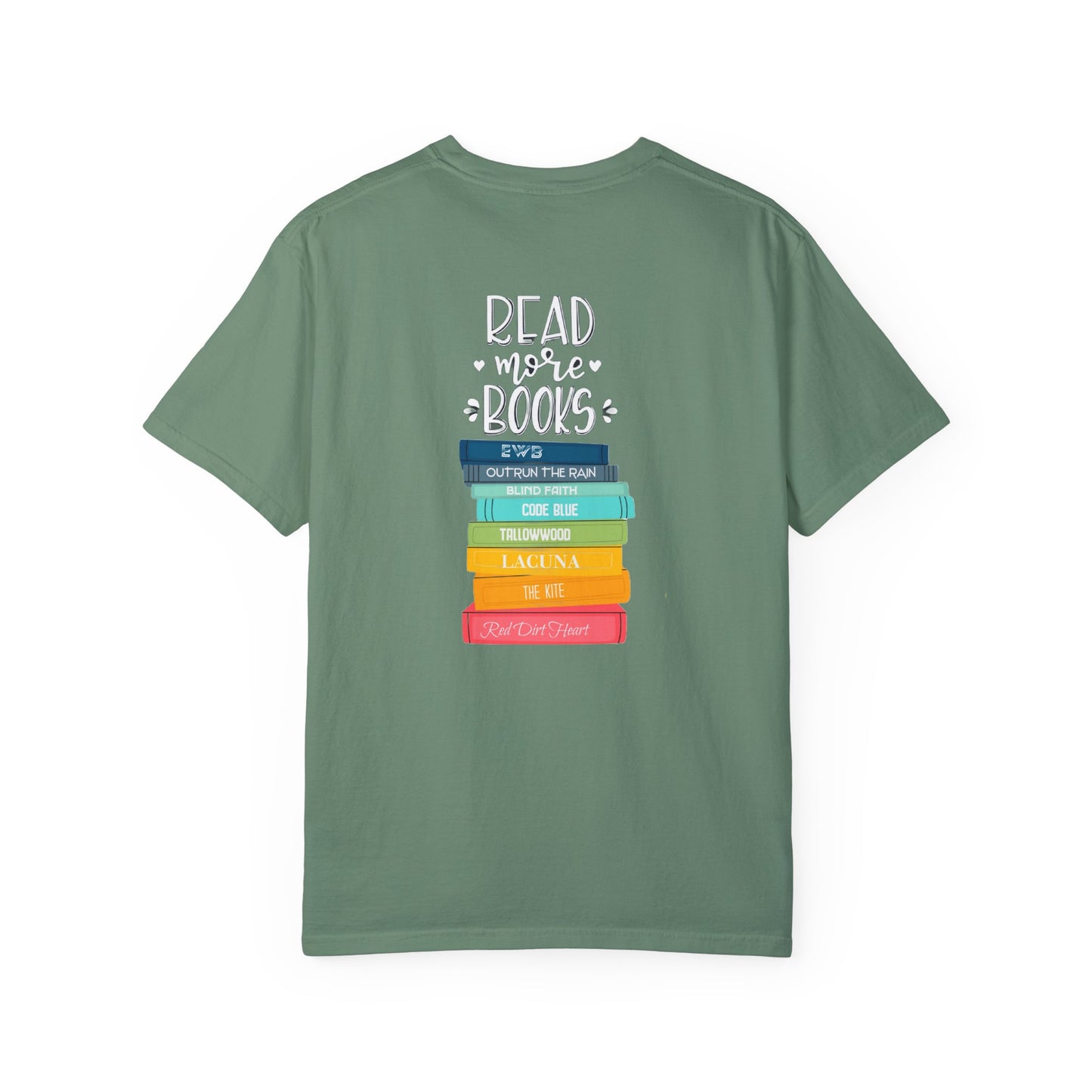 Copy of Just One More Chapter - Books with Titles - Unisex Garment-Dyed T-shirt