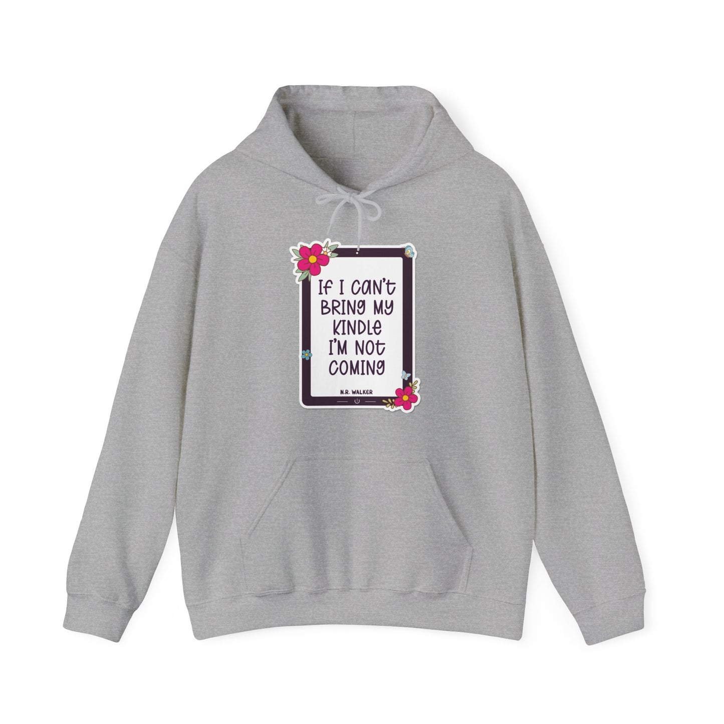 If I can't bring my kindle - Unisex Heavy Blend™ Hooded Sweatshirt