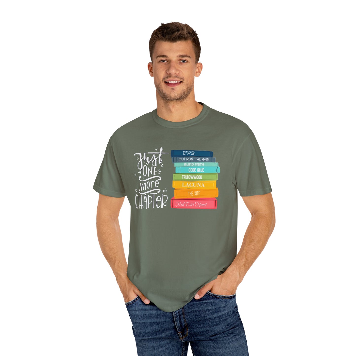 Just One More Chapter - Books with Titles - Unisex Garment-Dyed T-shirt