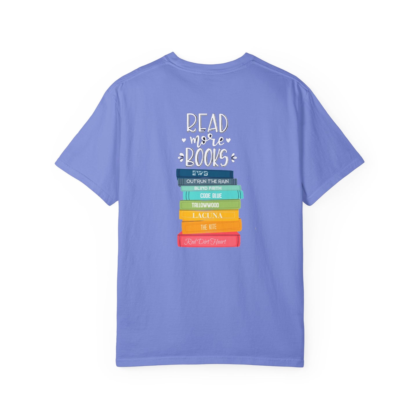 Just One More Chapter - Books with Titles - Unisex Garment-Dyed T-shirt