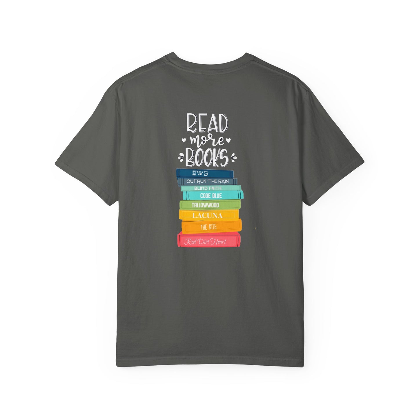 Just One More Chapter - Books with Titles - Unisex Garment-Dyed T-shirt