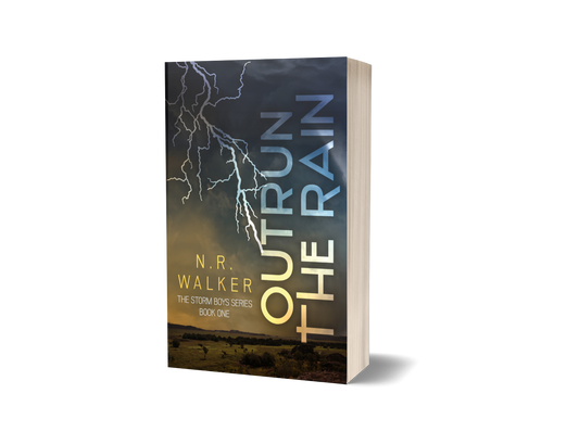 Outrun The Rain Paperback (Storm Boys Series Book One)