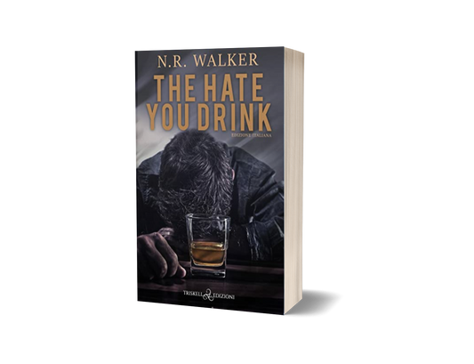 The Hate You Drink - Italian translation