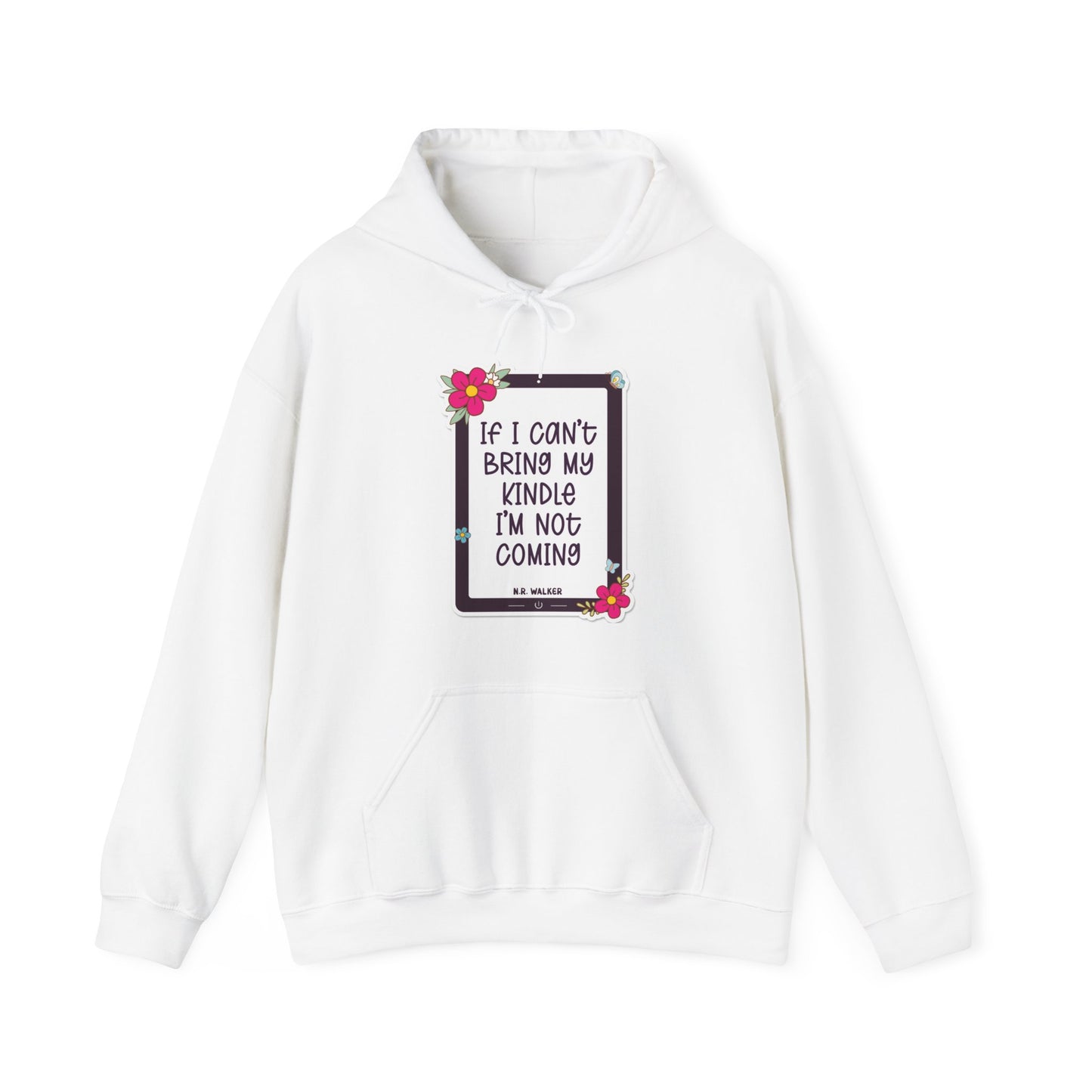 If I can't bring my kindle - Unisex Heavy Blend™ Hooded Sweatshirt