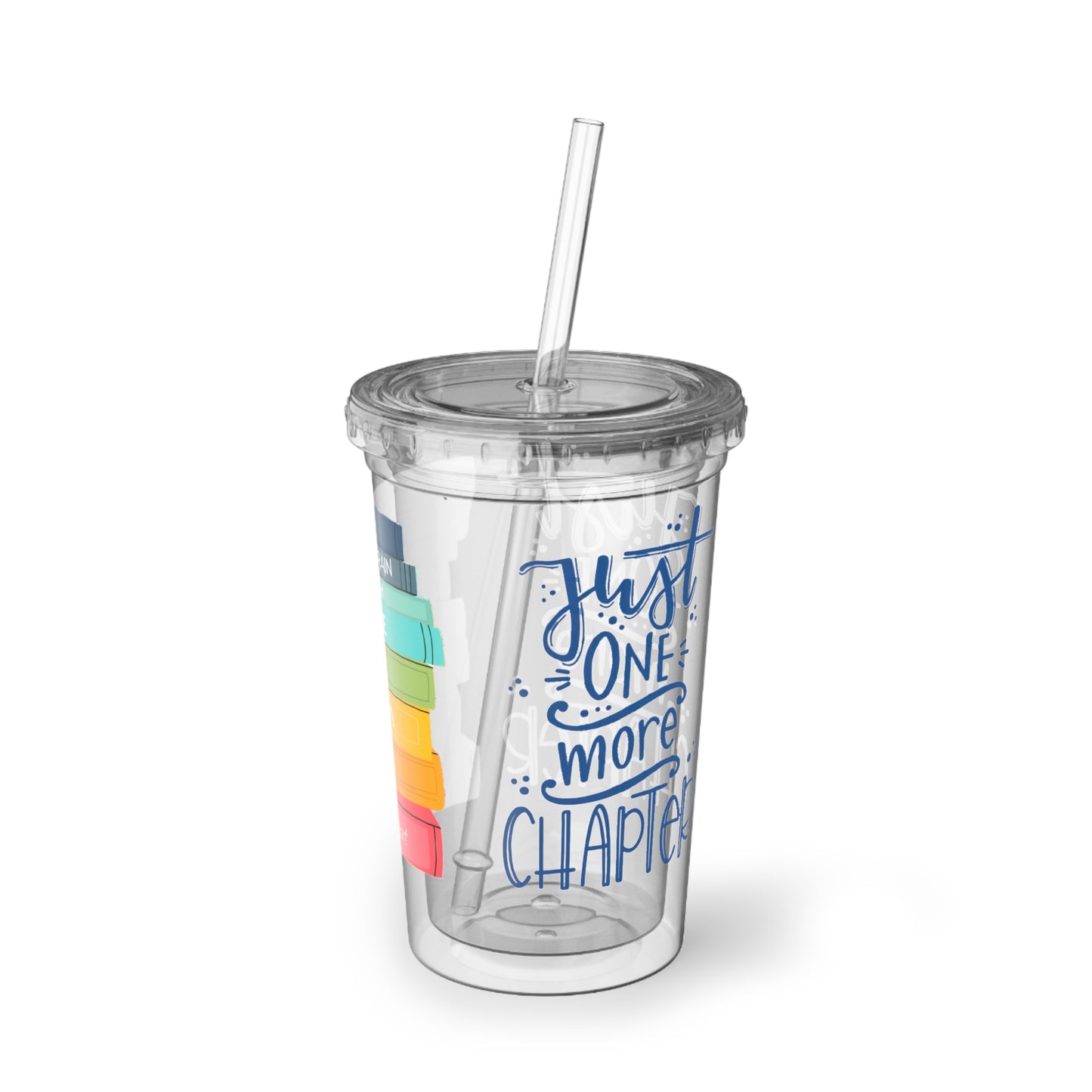 Just One More Chapter - with book titles - Suave Acrylic Cup