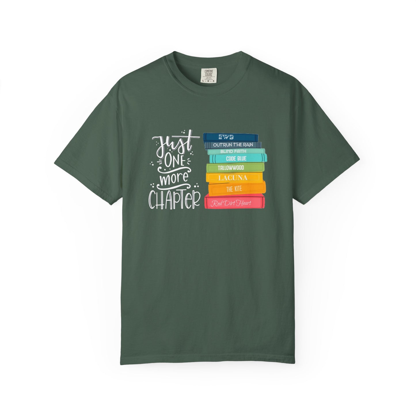 Just One More Chapter - Books with Titles - Unisex Garment-Dyed T-shirt