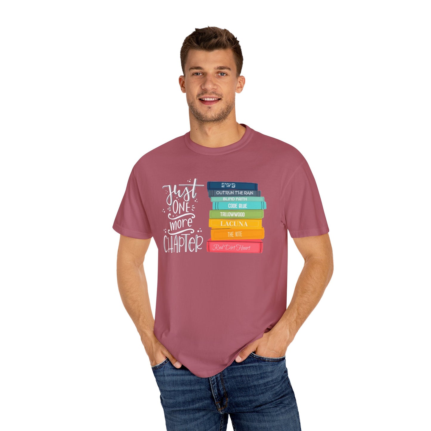 Just One More Chapter - Books with Titles - Unisex Garment-Dyed T-shirt