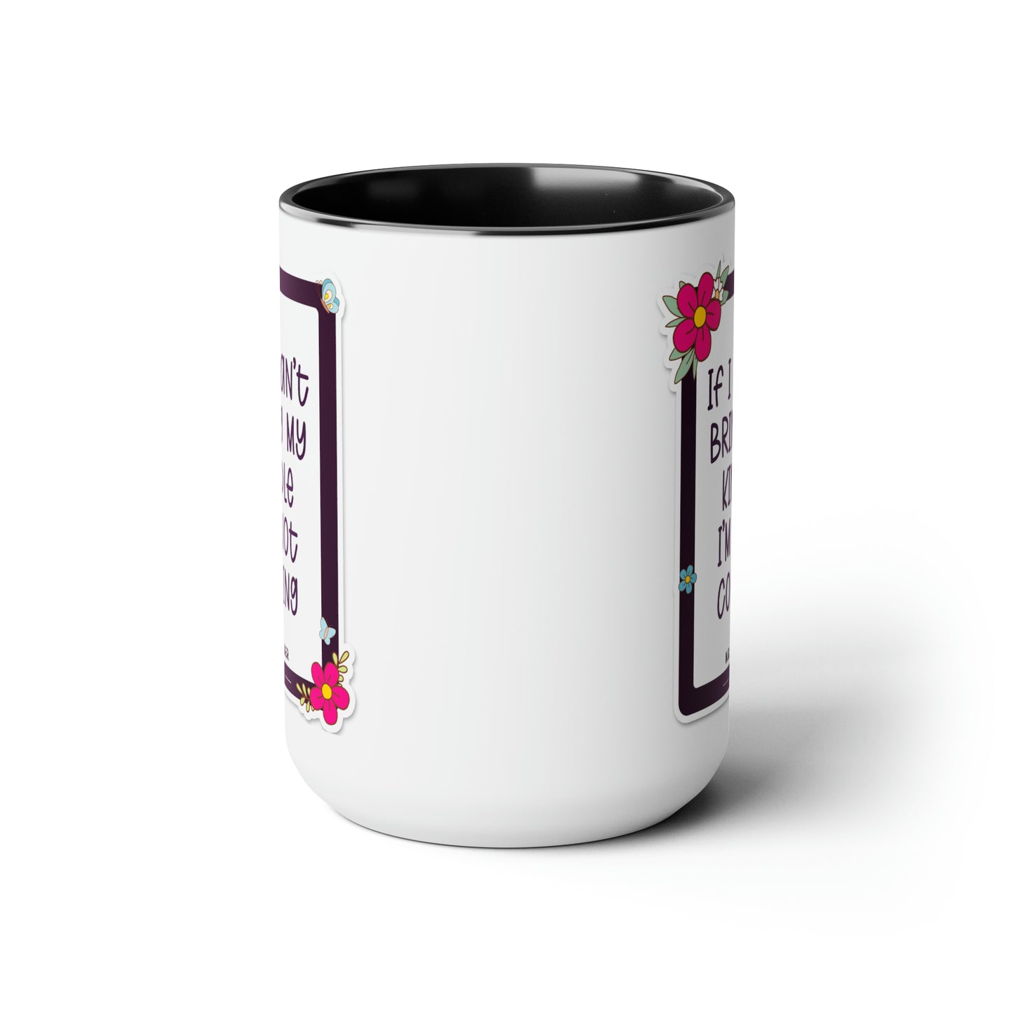 Two-Tone Coffee Mugs, 15oz - If I can't bring my kindle