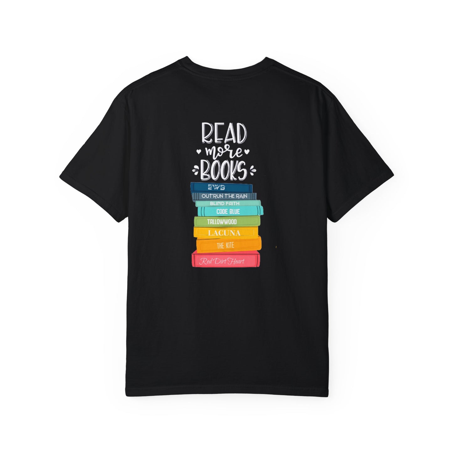 Copy of Just One More Chapter - Books with Titles - Unisex Garment-Dyed T-shirt