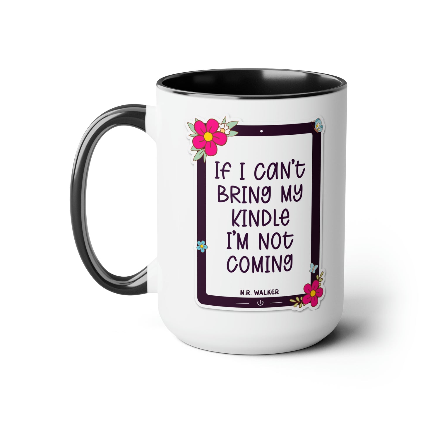 Two-Tone Coffee Mugs, 15oz - If I can't bring my kindle