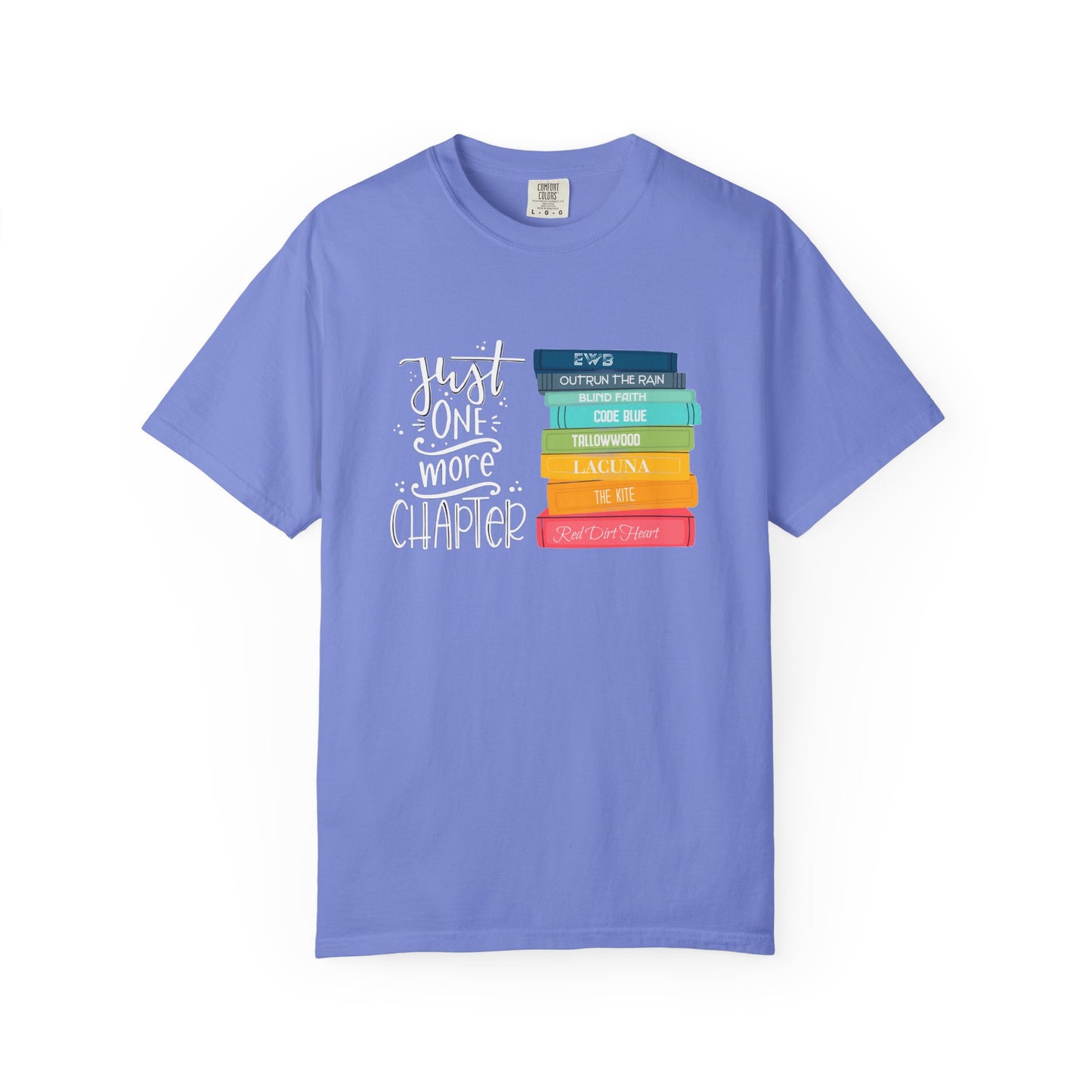 Just One More Chapter - Books with Titles - Unisex Garment-Dyed T-shirt