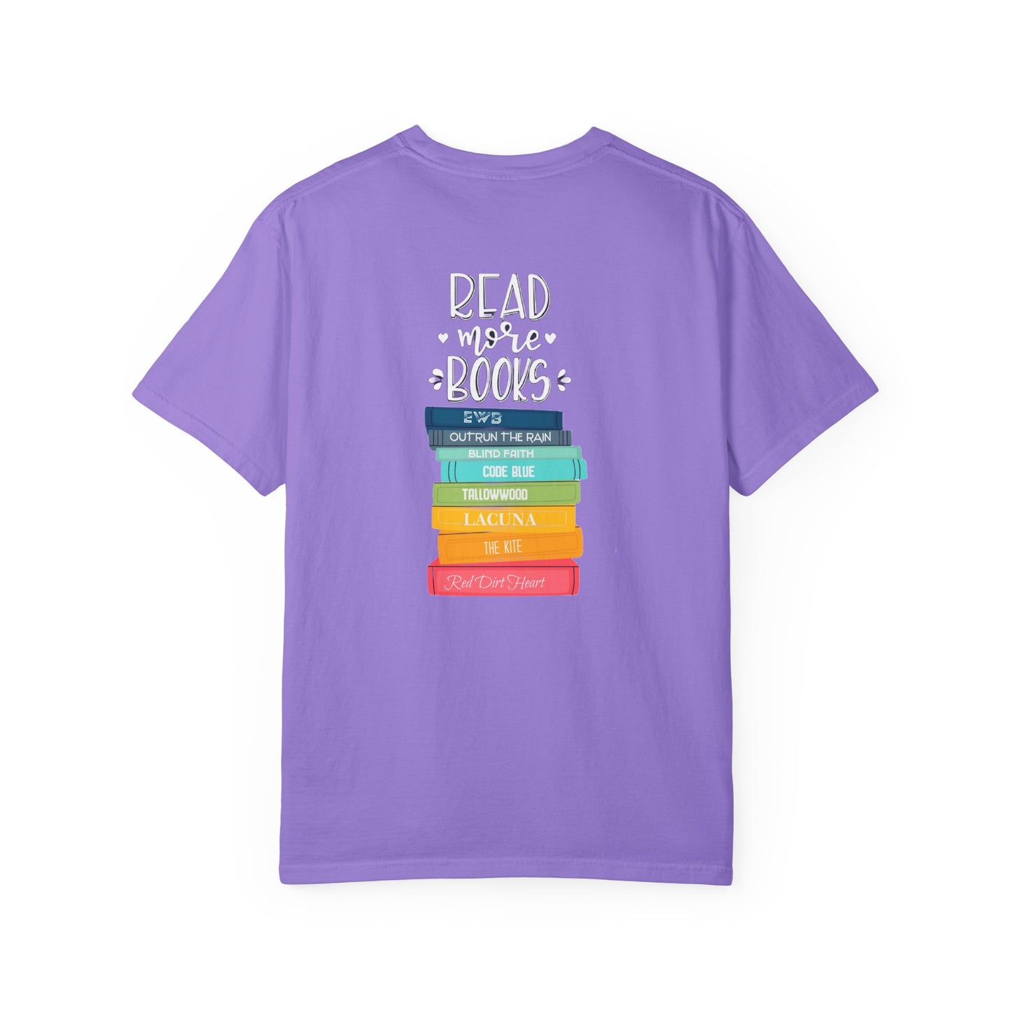 Just One More Chapter - Books with Titles - Unisex Garment-Dyed T-shirt