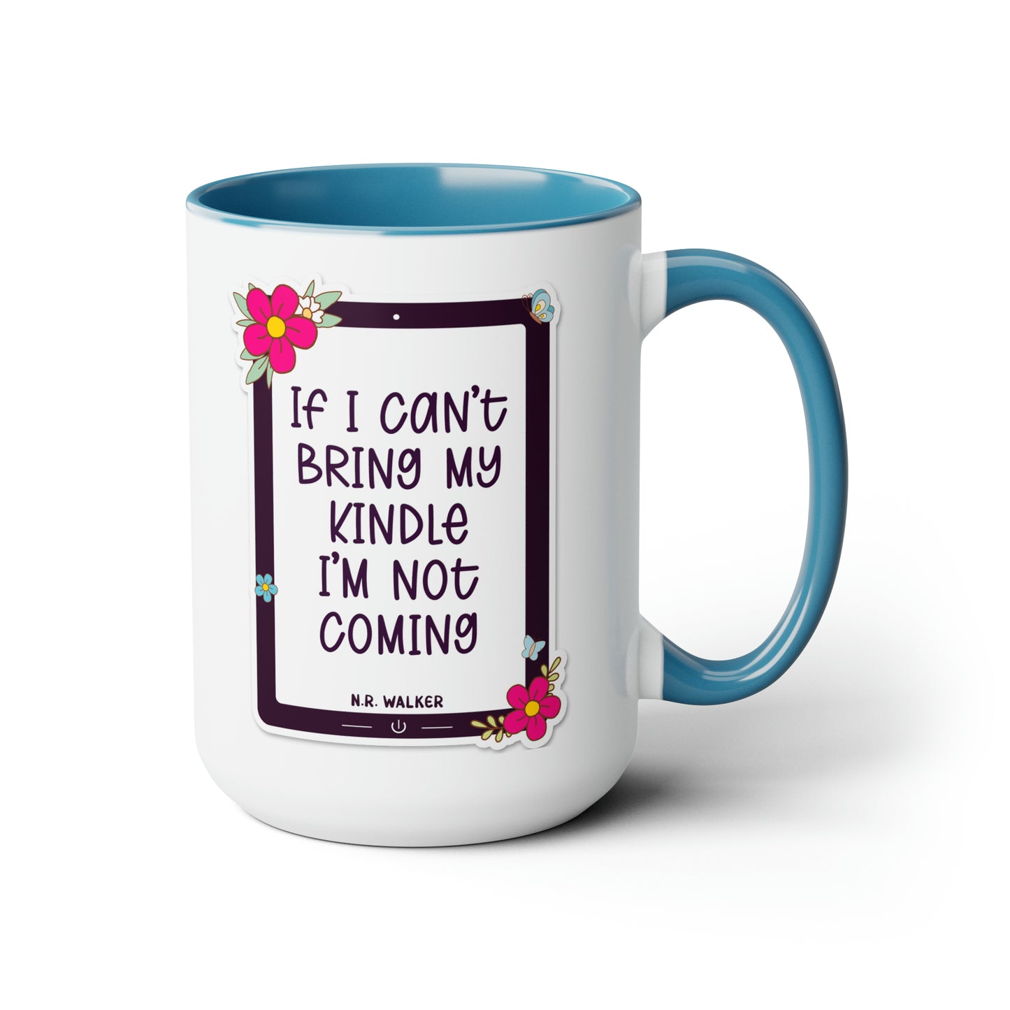 Two-Tone Coffee Mugs, 15oz - If I can't bring my kindle