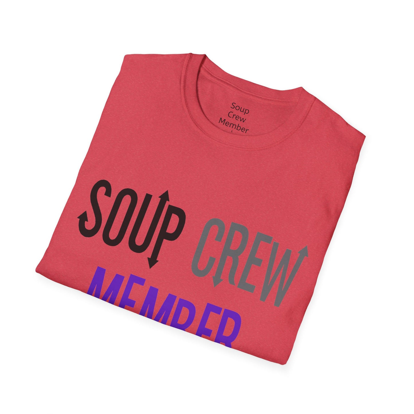 Upside Down Soup Crew Member Unisex Softstyle T-Shirt